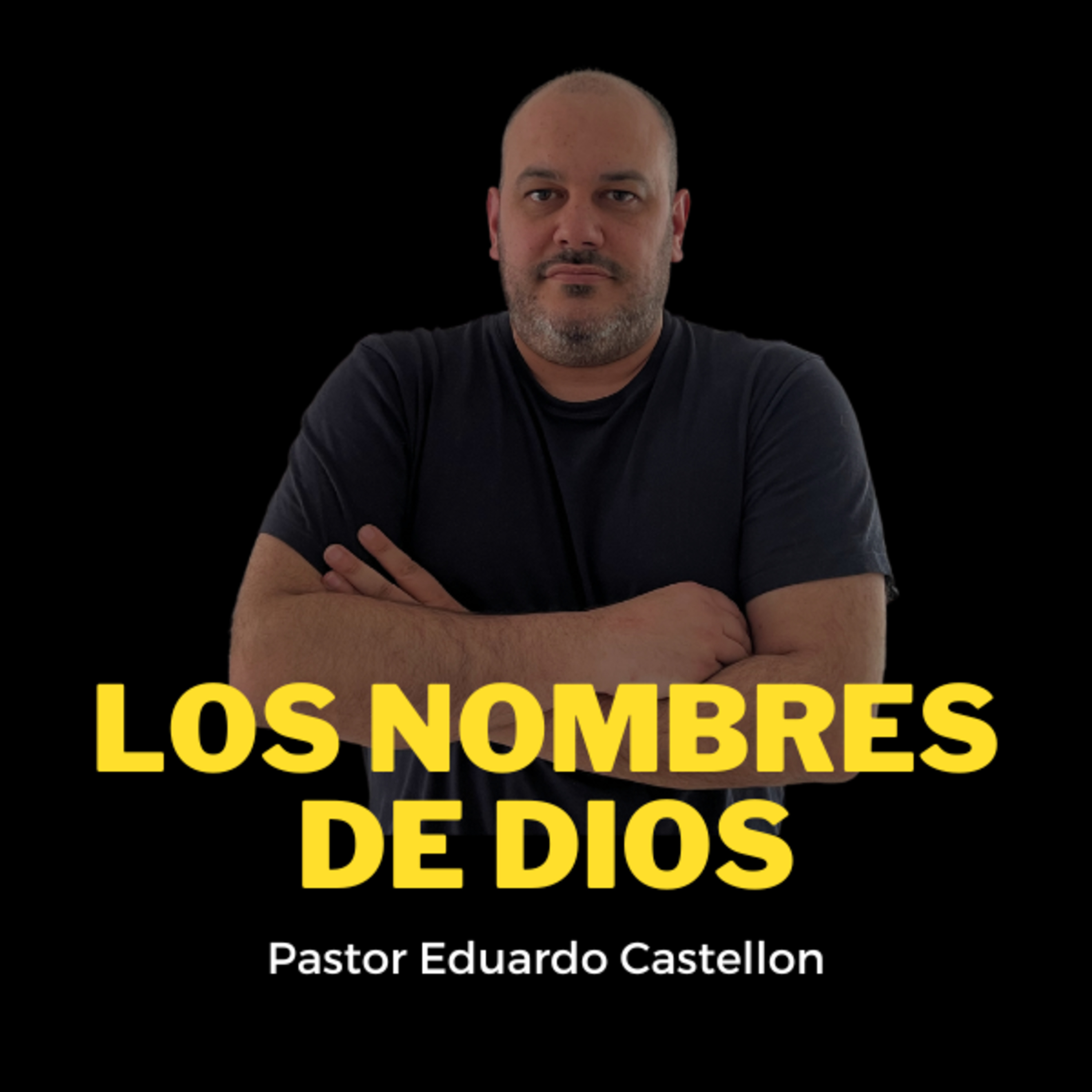 Pastor Eduardo Castellon / Los nombres de Dios  episode artwork