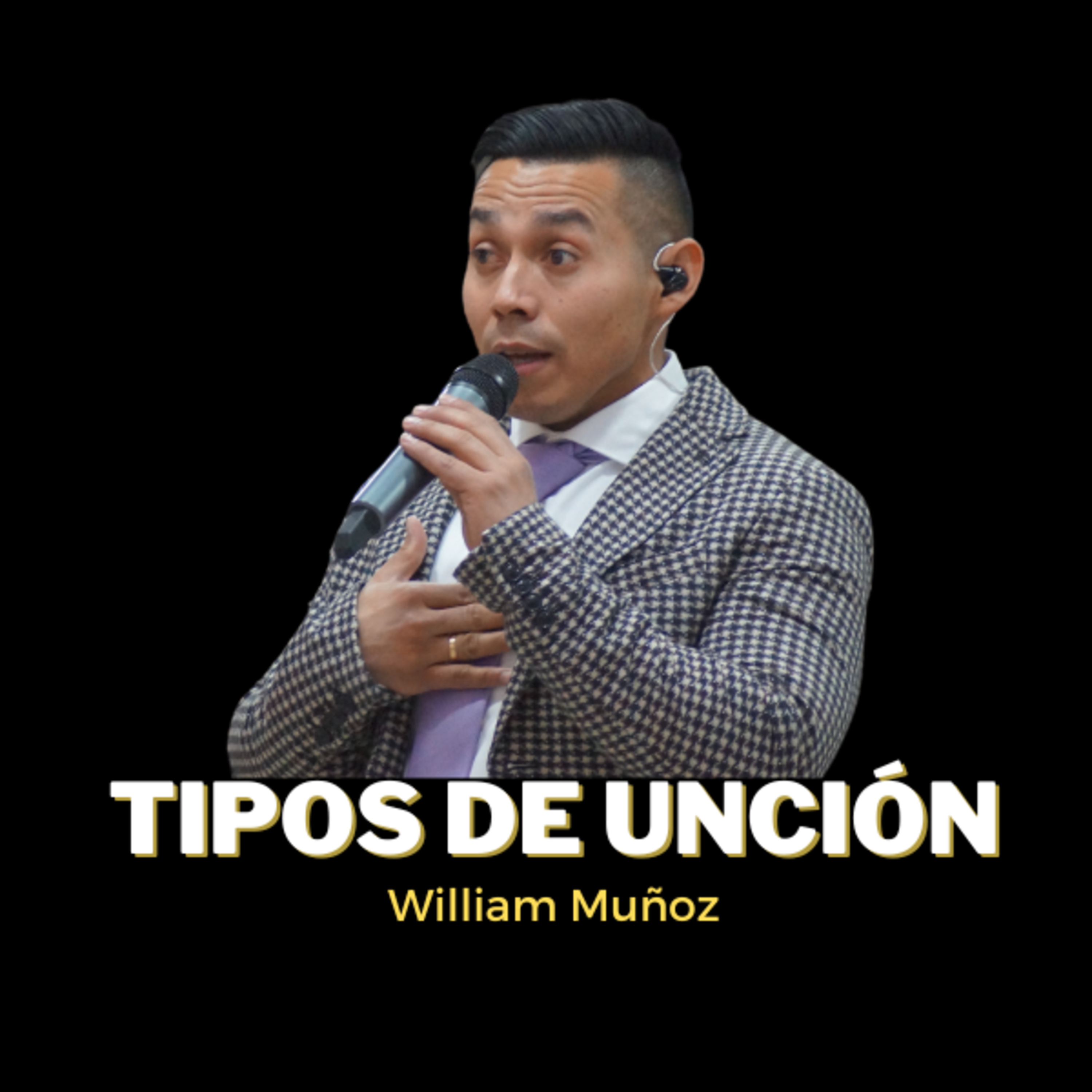 William Muñoz / Tipos de unción episode artwork