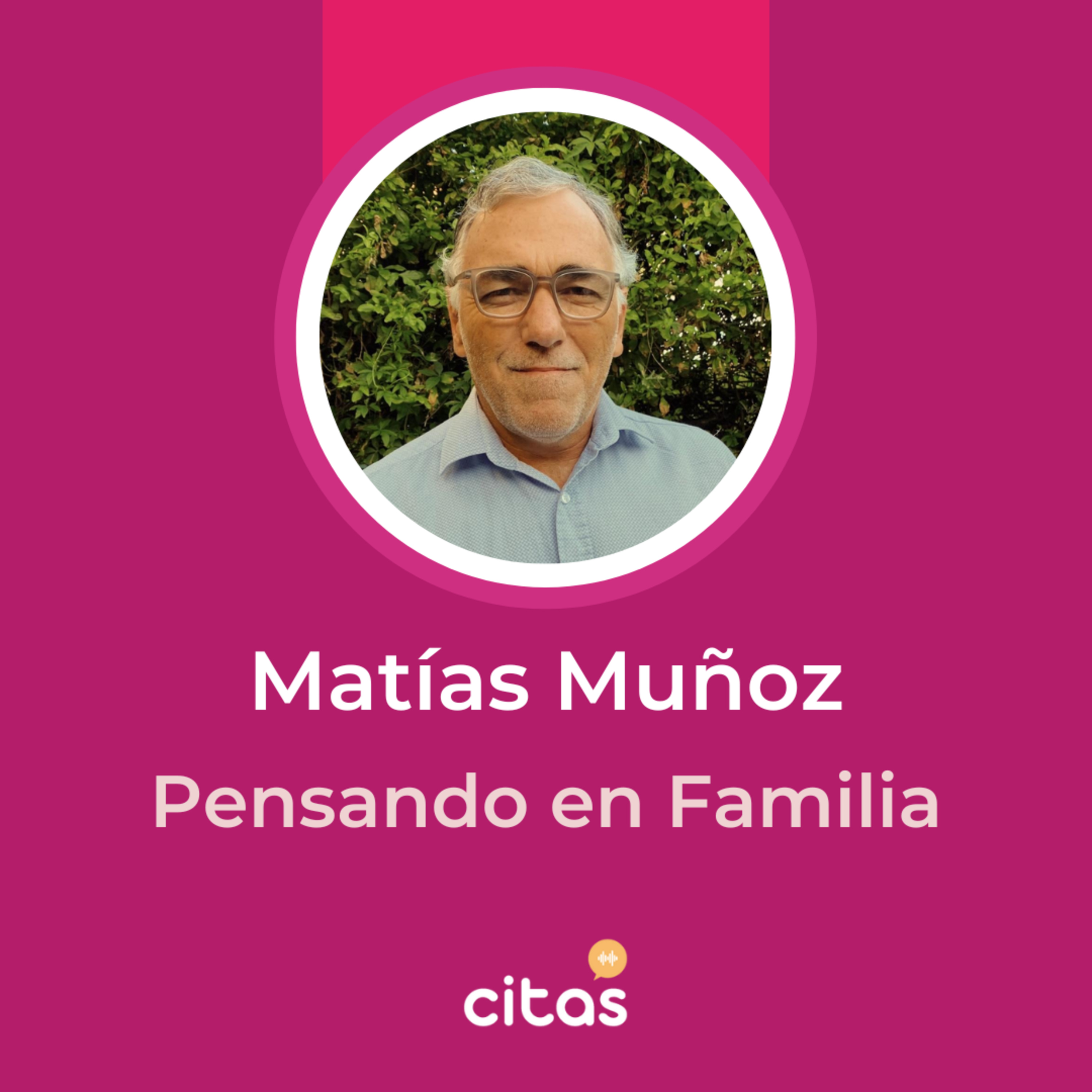 #706 Pensando En Familia - Matías Muñoz: Los hijos frente a los conflictos de pareja ¿Qué hacemos? episode artwork