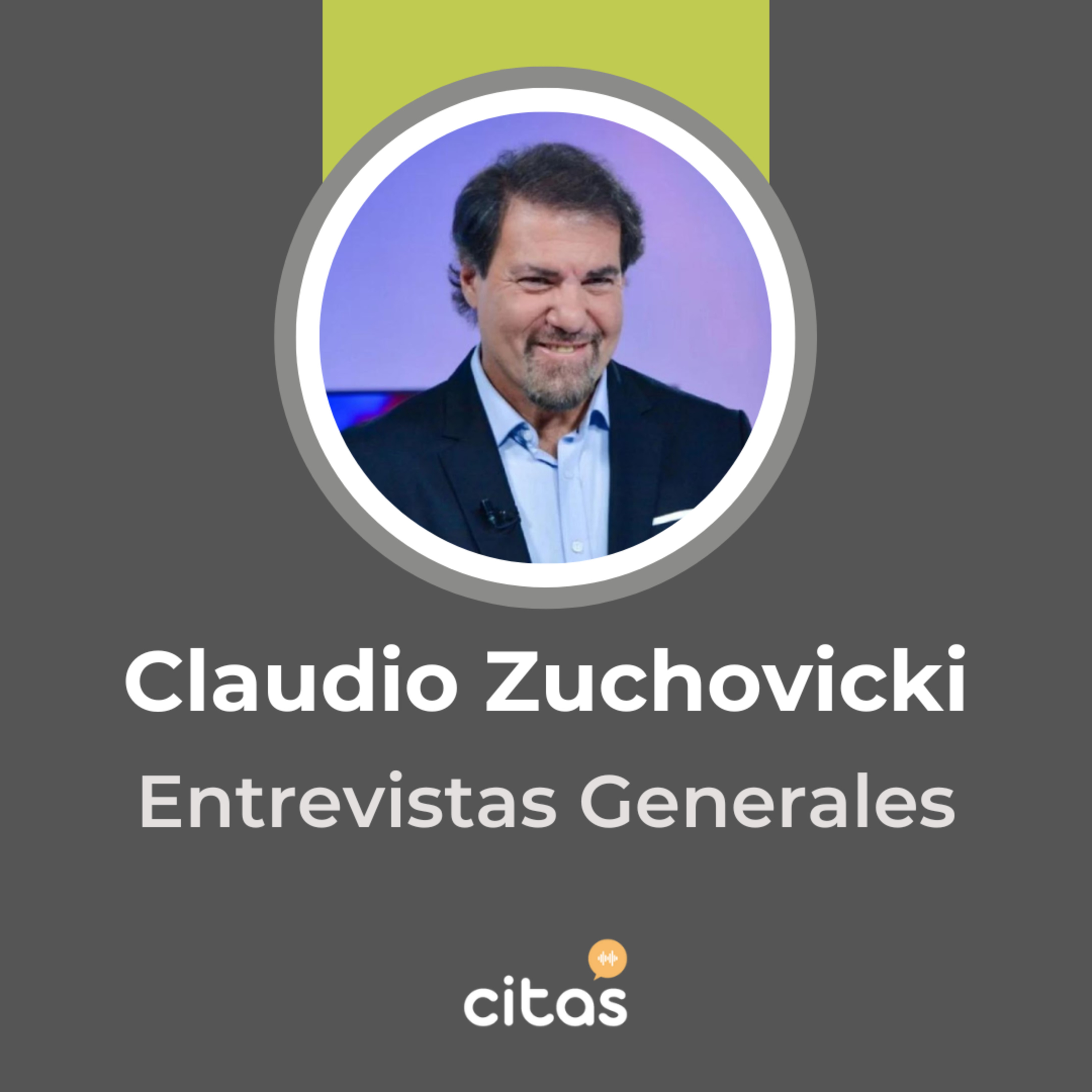 #733 Claudio Zuchovicki: Cuando el Estado es dueño de todo, el privado deja de esforzarse episode artwork