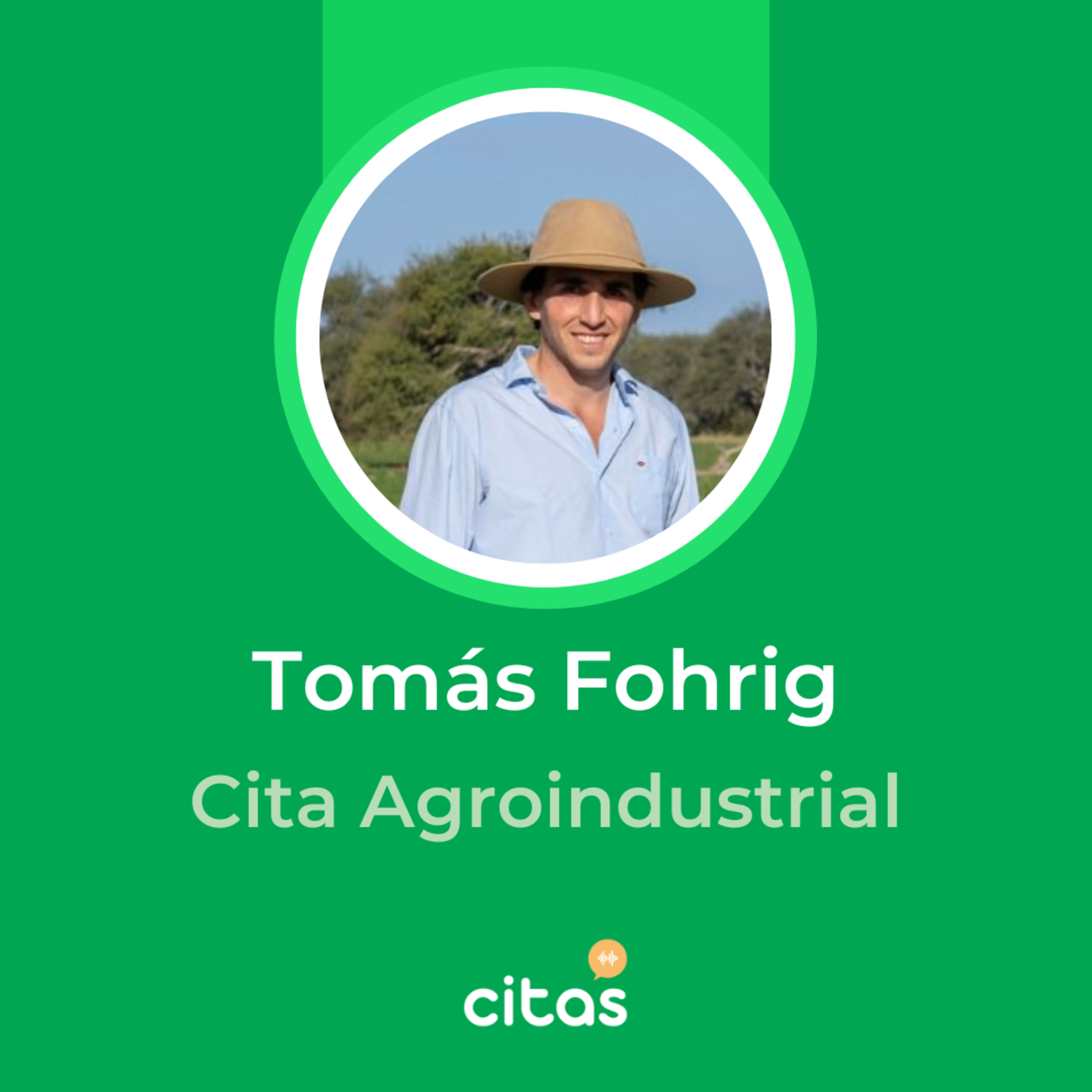 #767 Cita Agroindustrial - Tomas Fohrig: El Ateneo de la Sociedad Rural Argentina cumplió 40 años episode artwork