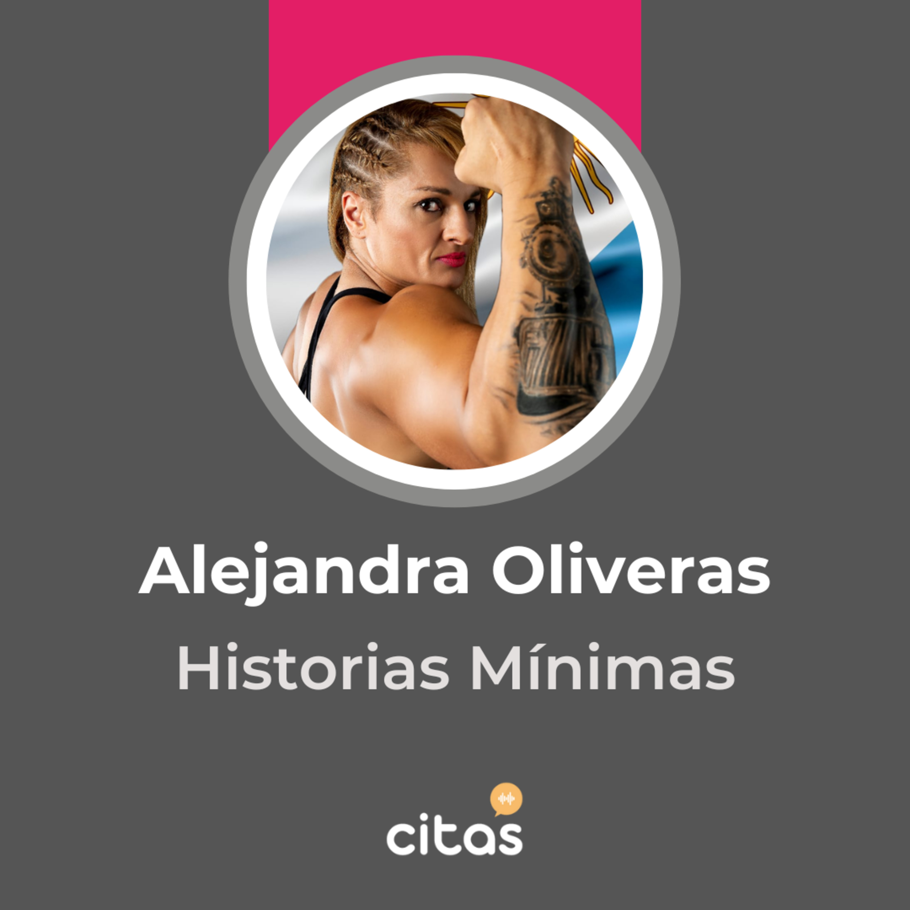 #771 Historias Mínimas - Alejandra "Locomotora" Oliveras: Todos tenemos la capacidad de luchar por nuestros sueños episode artwork