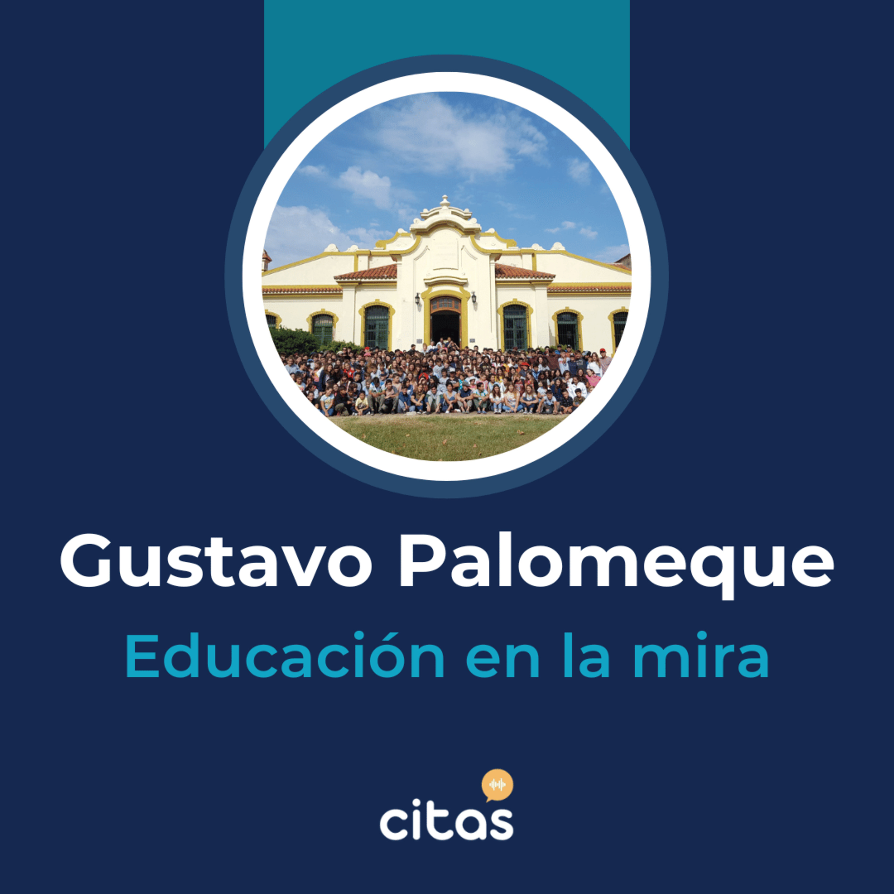 #774 Educación En La Mira - Gustavo Palomeque nos cuenta cómo trabajan en la Escuela Agrotçnica Salesiana Del Valle episode artwork