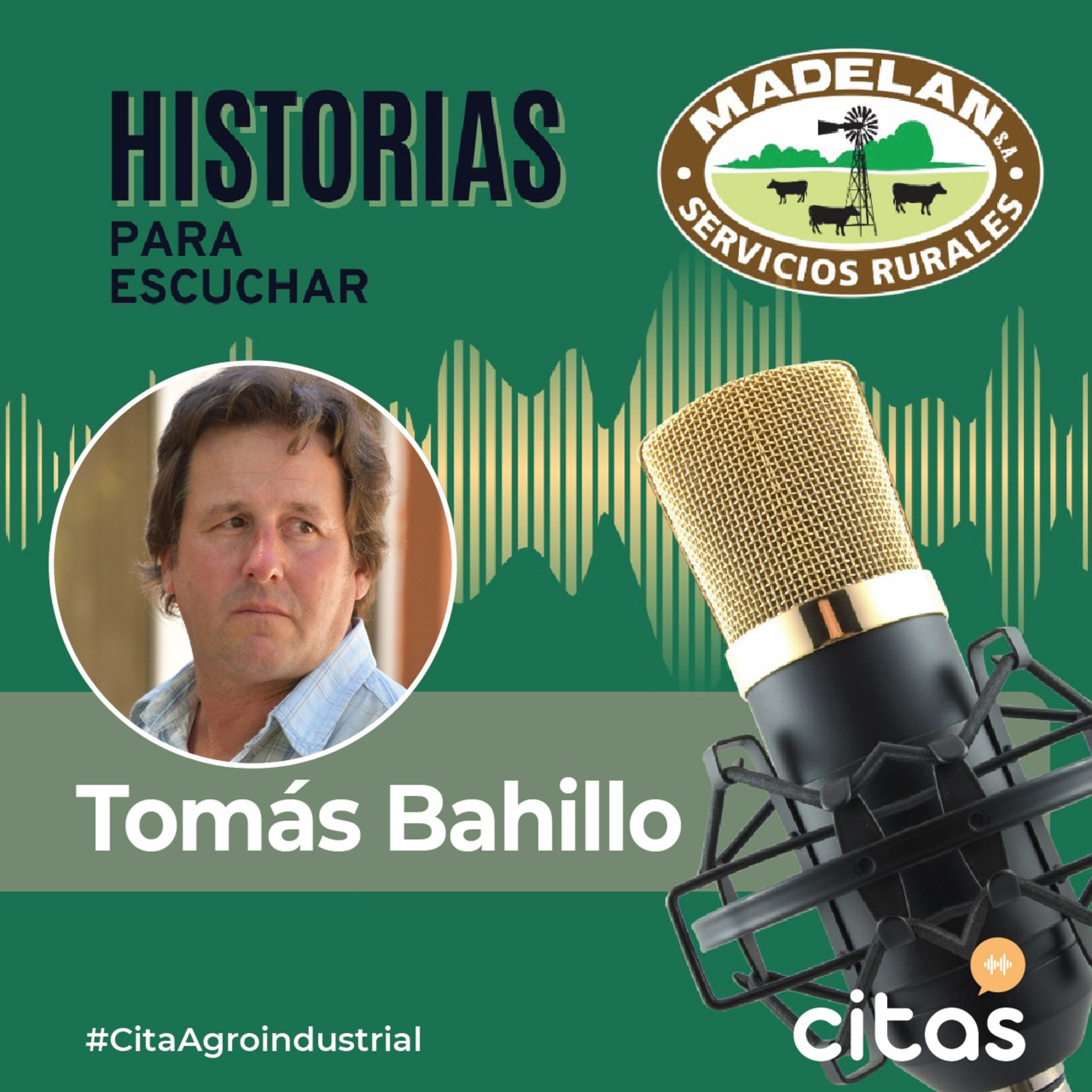 #785 Cita Agroindustrial: Tomás Bahillo de MADELAN episode artwork
