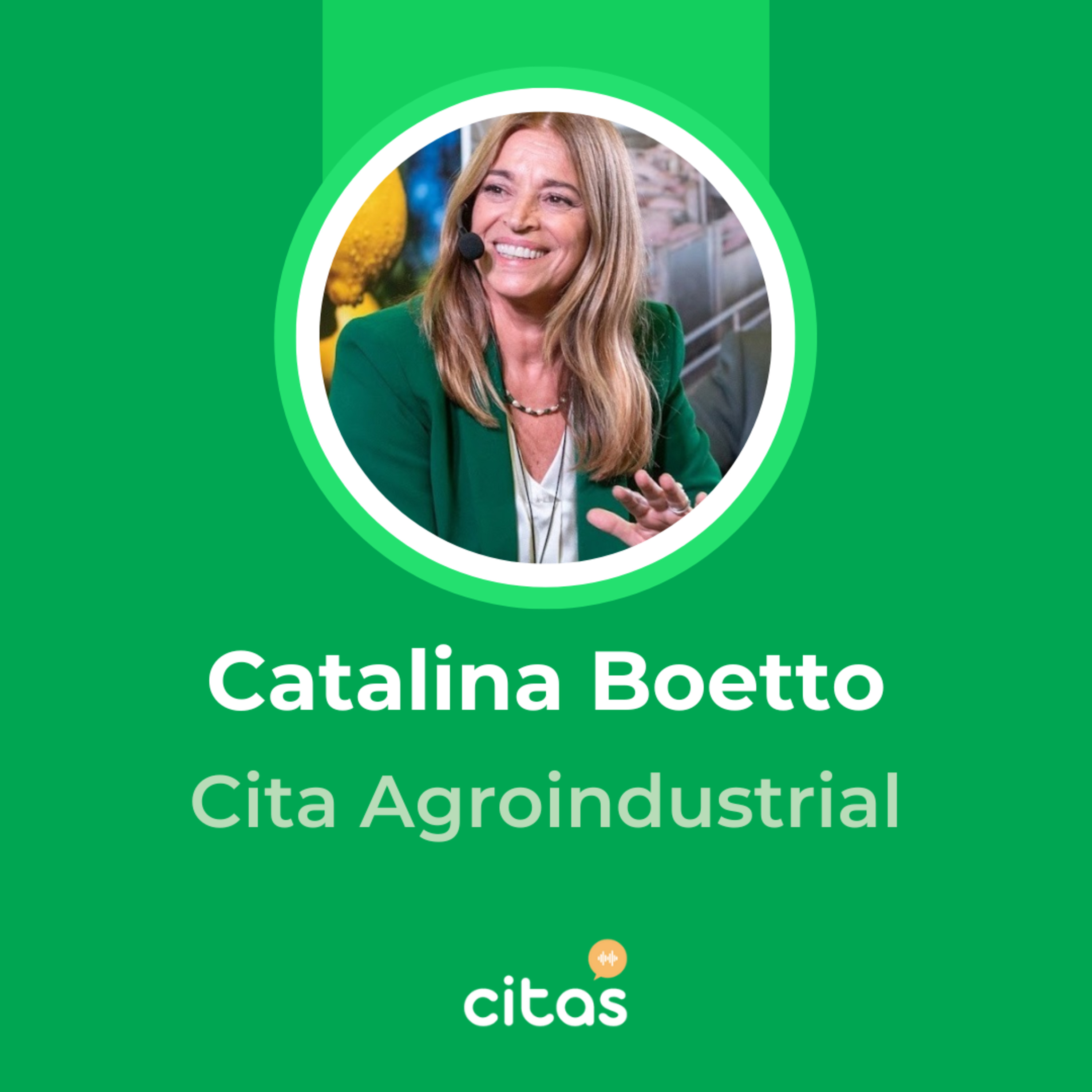 #789 Cita Agroindustrial - Catalina "Tati" Boetto: Salto al vacío, de la producción ganadera al sector público episode artwork