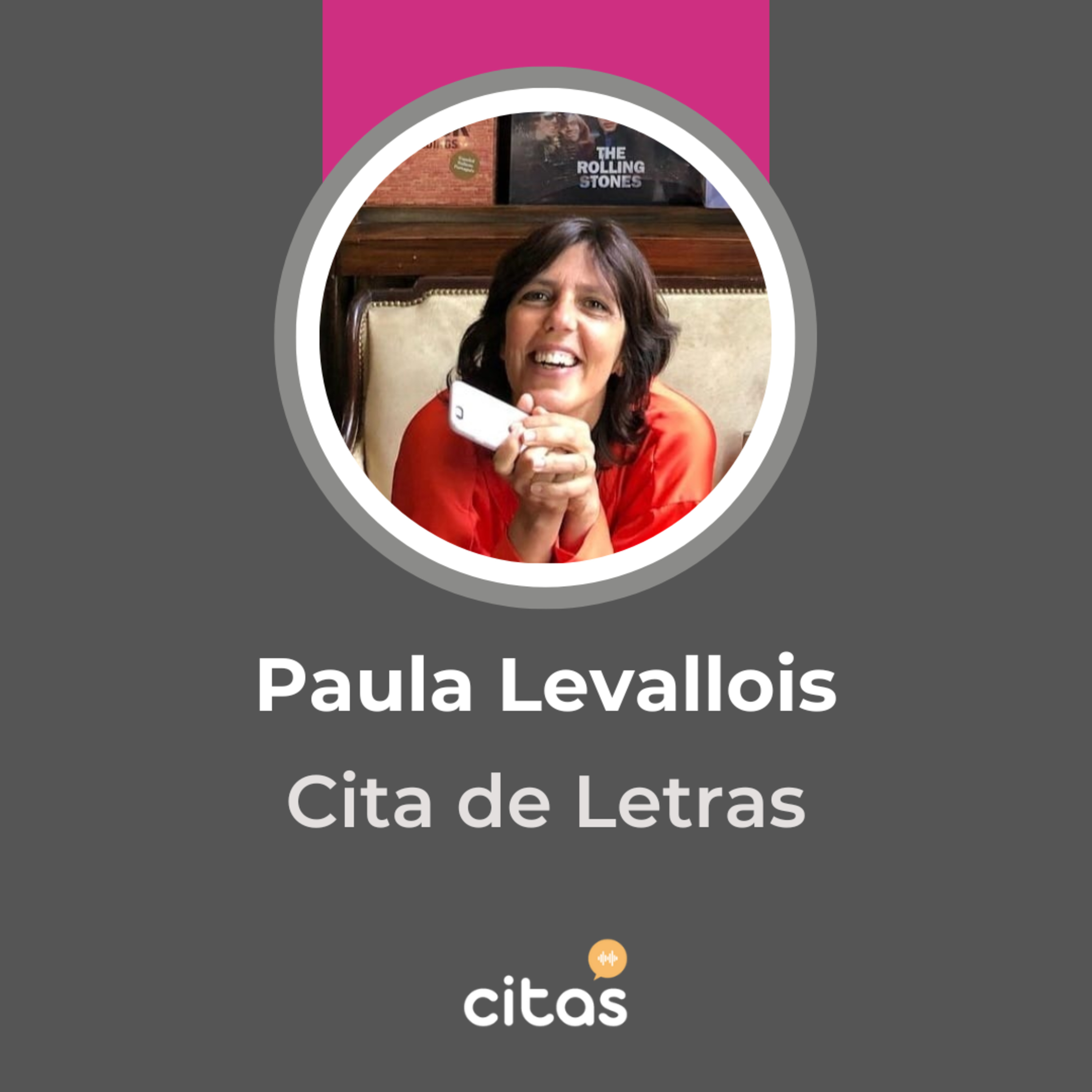 #800 Cita de Letras - Paula Levallois: La lectura, como el amor, no permite imperativos, es un convite episode artwork