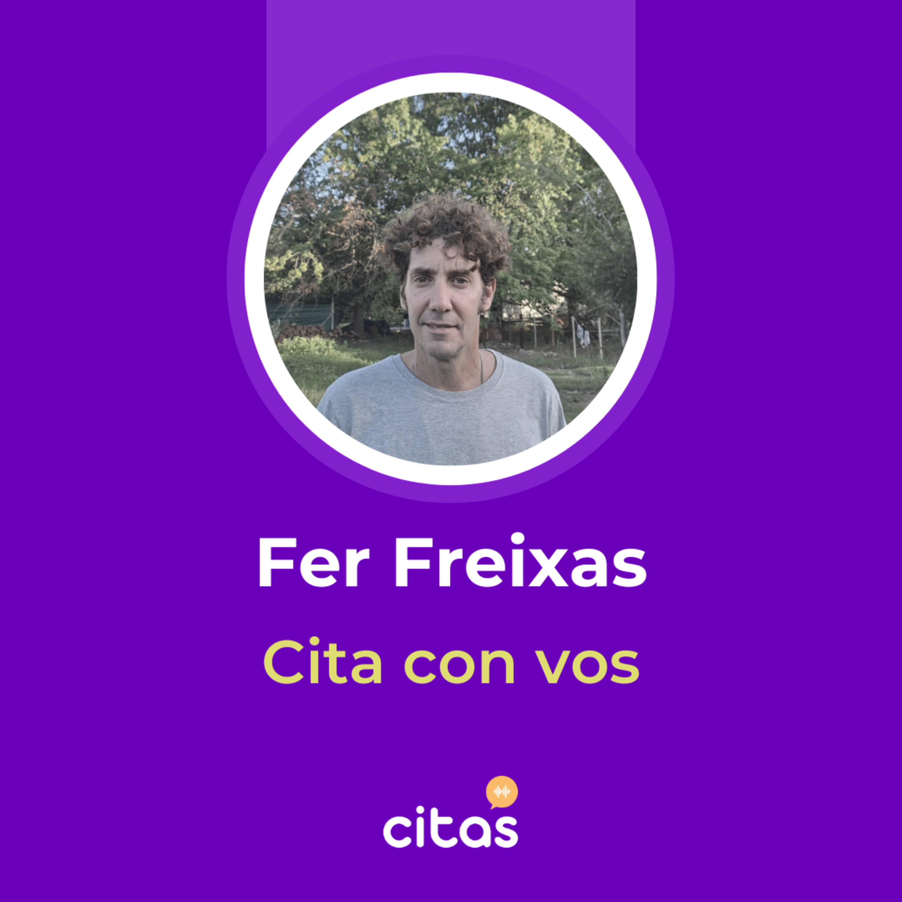 #849 Cita con Vos - Fer Freixas: Resumen de Fin de Año episode artwork