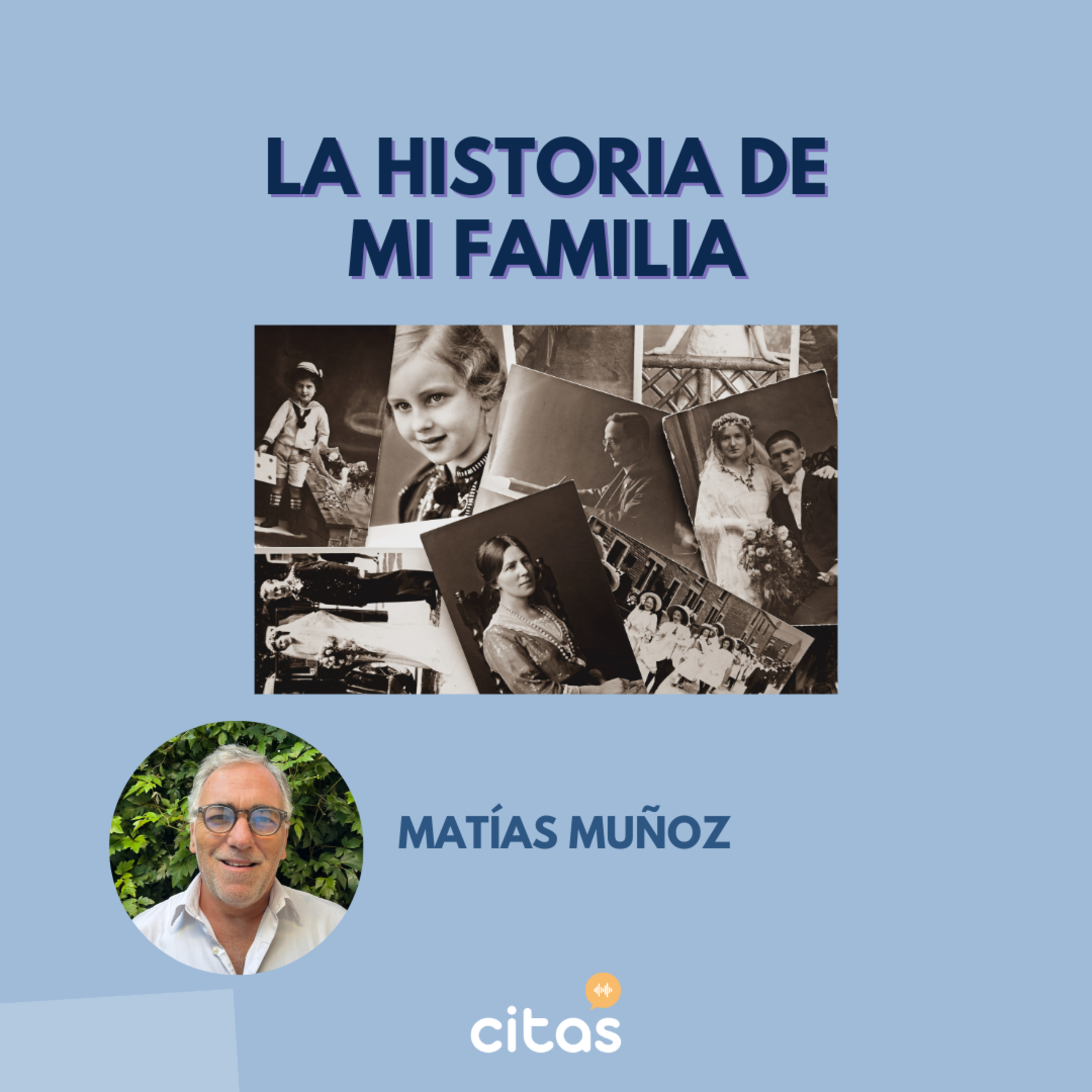 El amor en la vida de mis padres. ¿Quiénes fueron antes de mí? - Matías Muñoz (Pensando En Familia) episode artwork