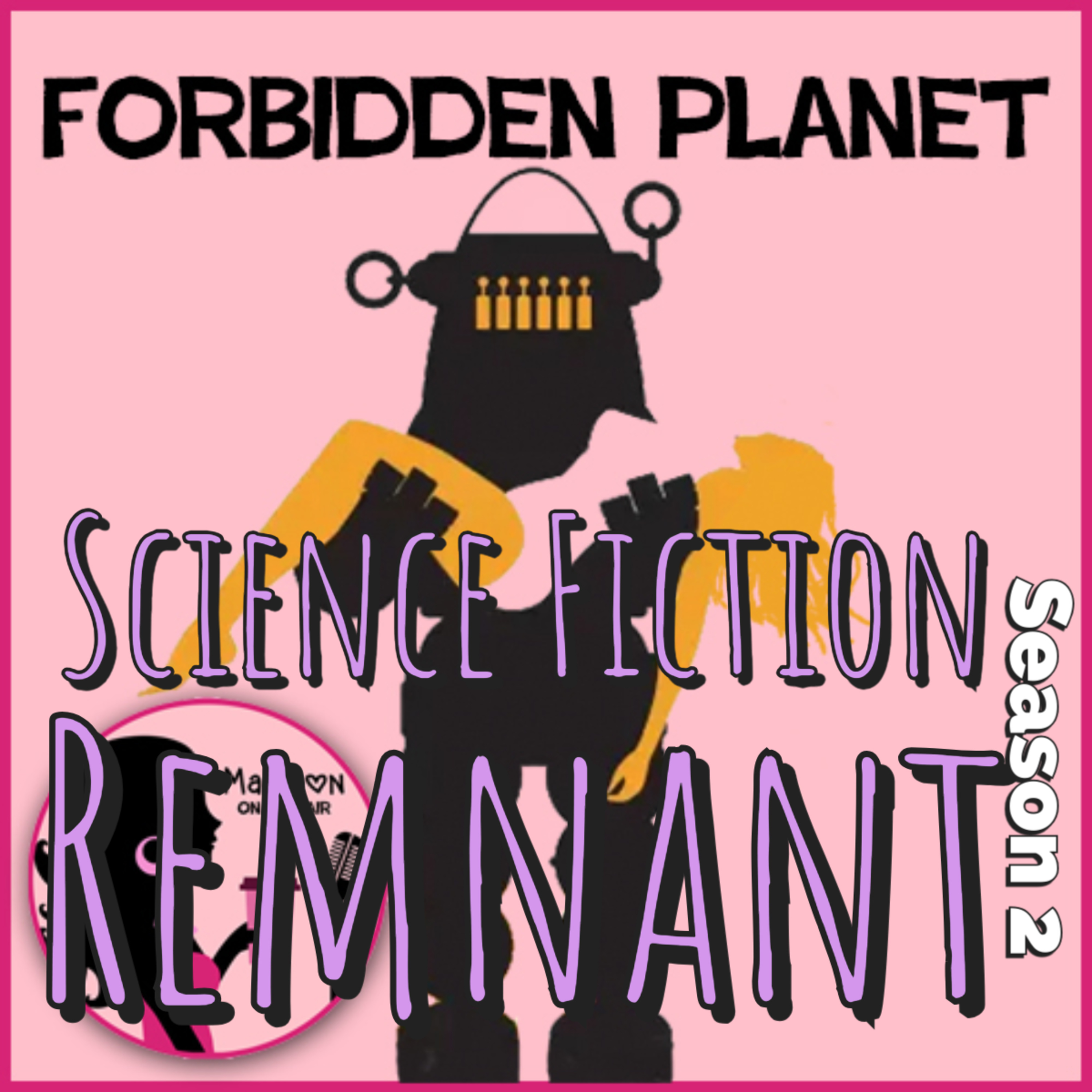 Ep. 46 - Forbidden Planet- The Caltex Theatre (Madison On The Air)