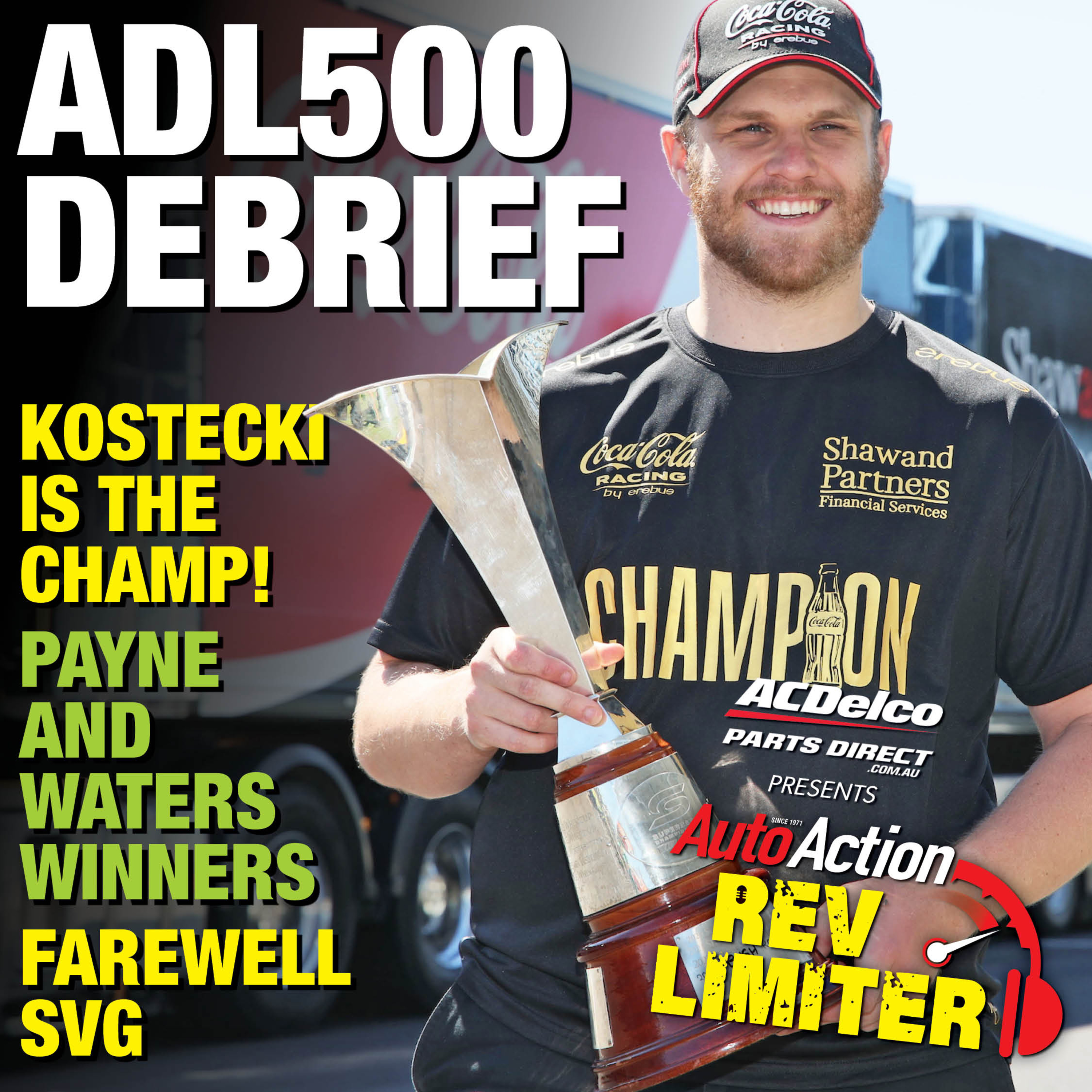 The Champ is here, Hail King Brodie on the Auto Action Rev Limiter episode artwork