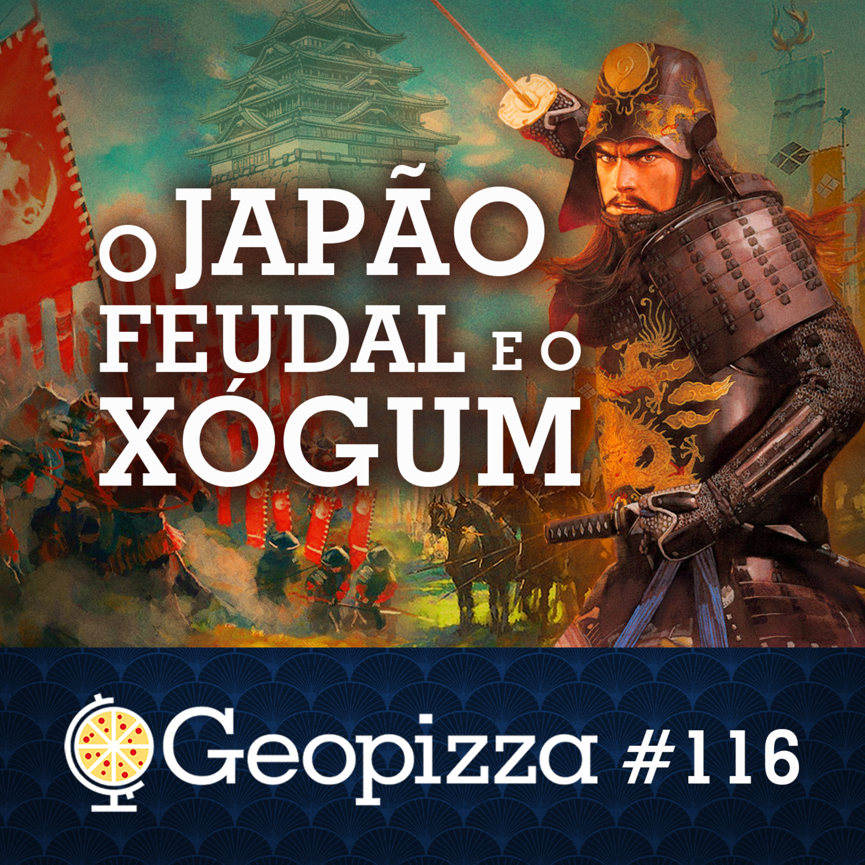 O JAPÃO FEUDAL e o XÓGUM #116