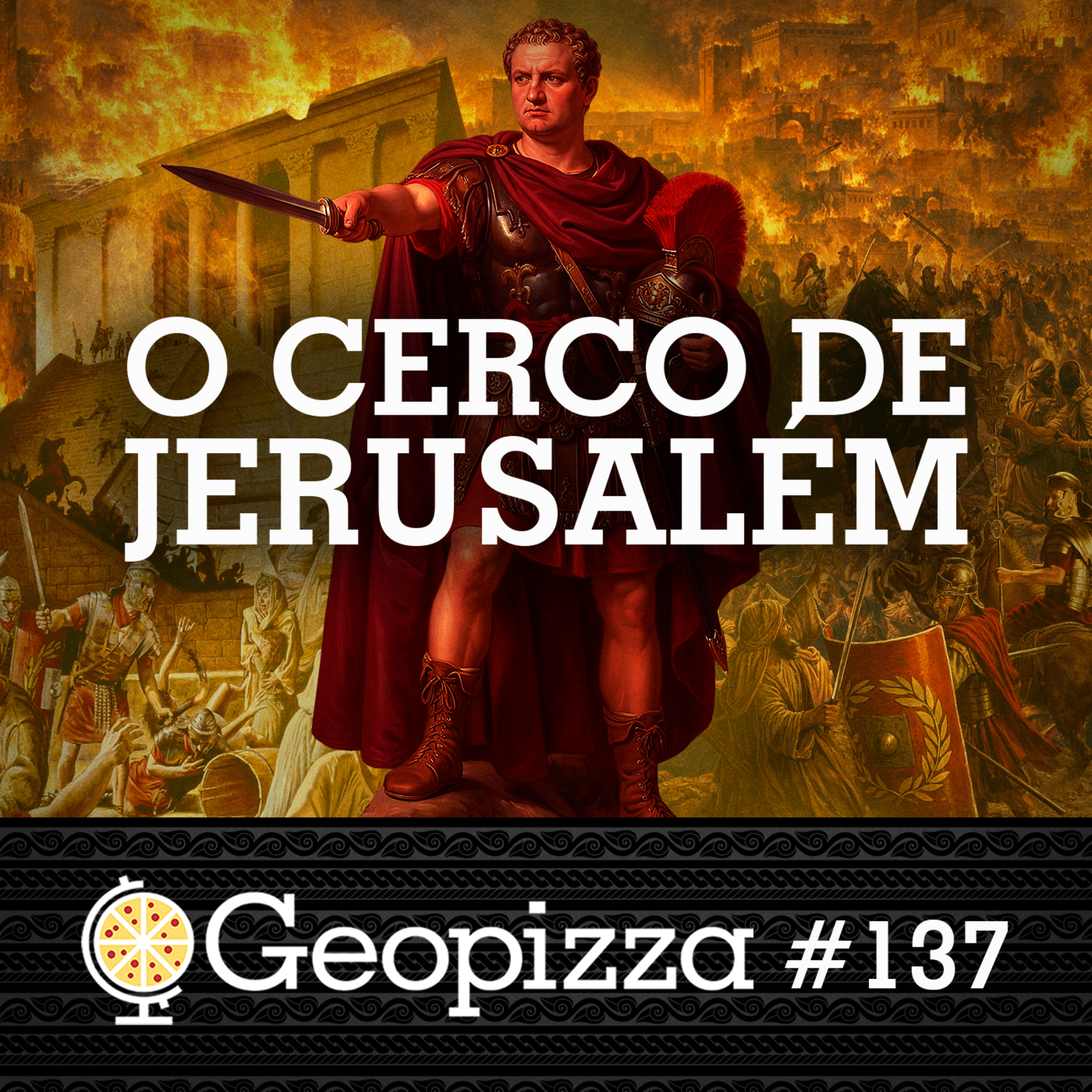 O CERCO de JERUSALÉM #137