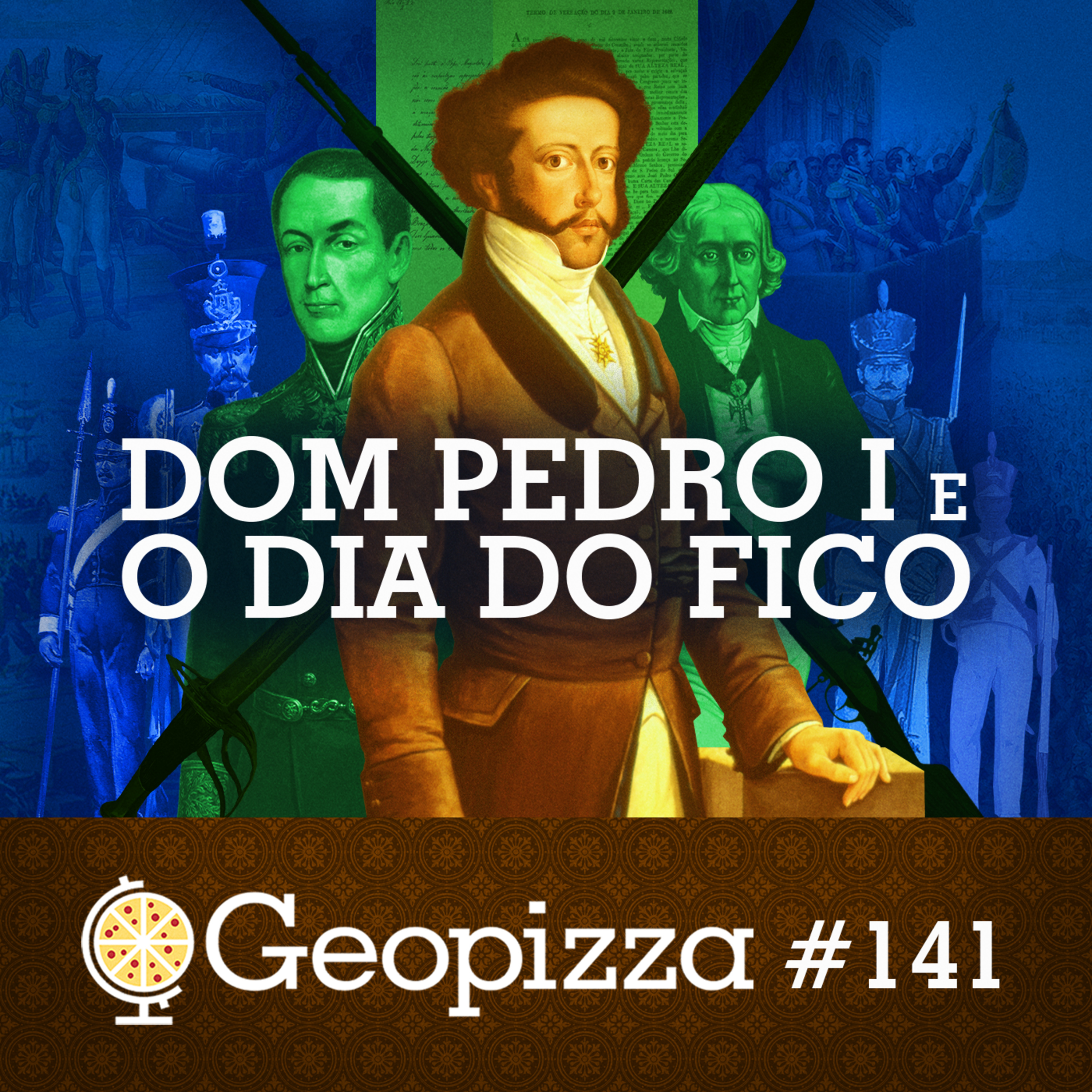DOM PEDRO I e o DIA do FICO #141