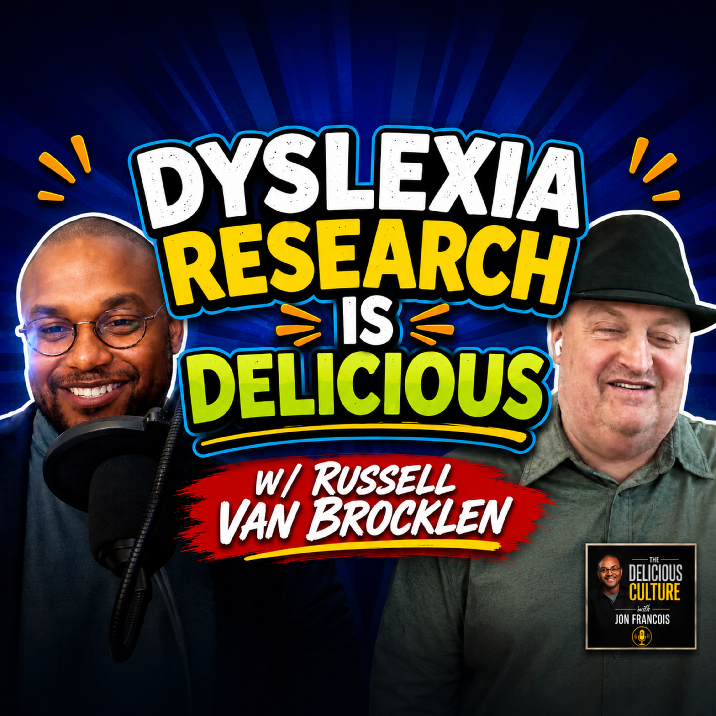 Dyslexia Research Is Delicious w/ Russell Van Brocklen episode artwork