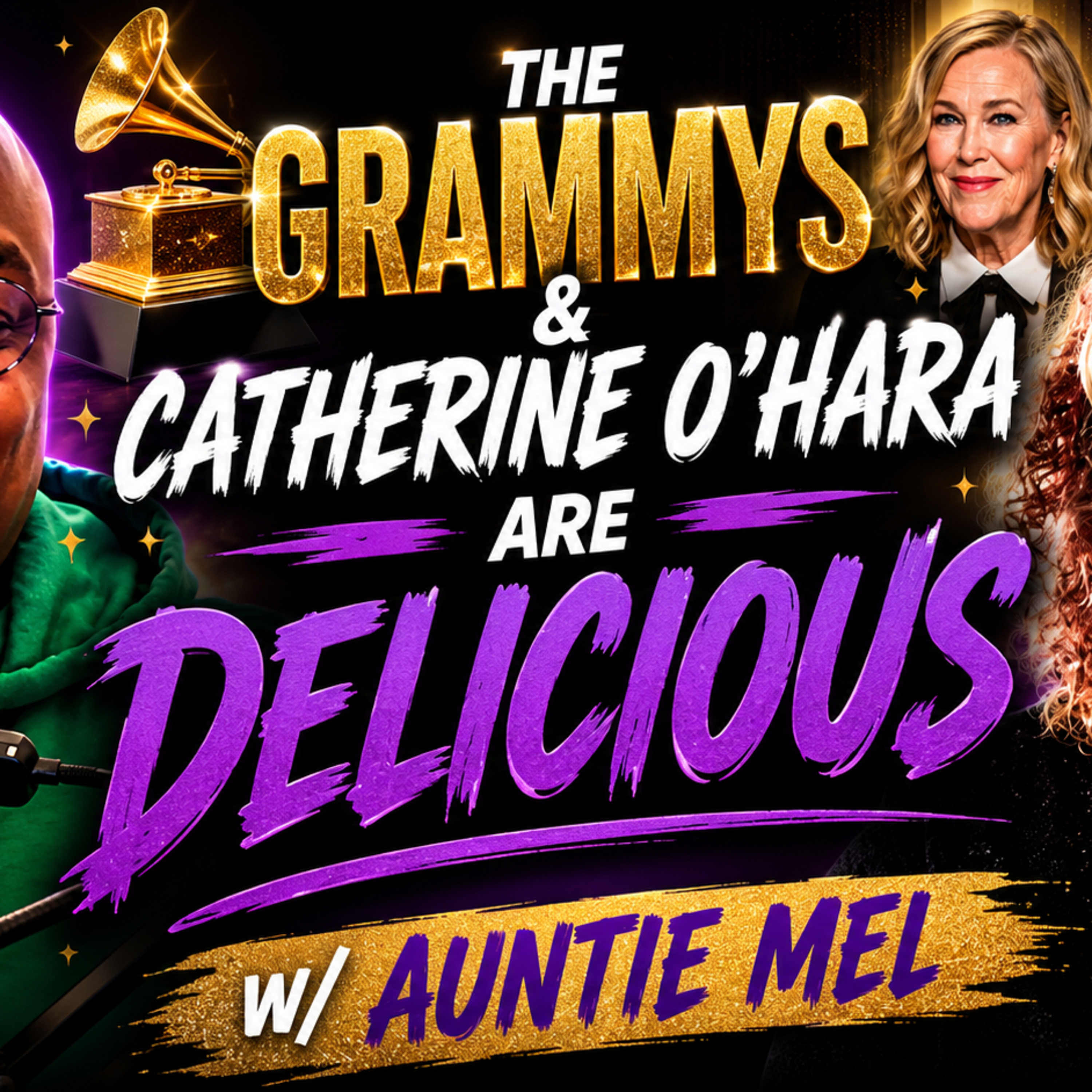 The Grammys & Catherine O'Hara Are Delicious w/ Auntie Mel  episode artwork