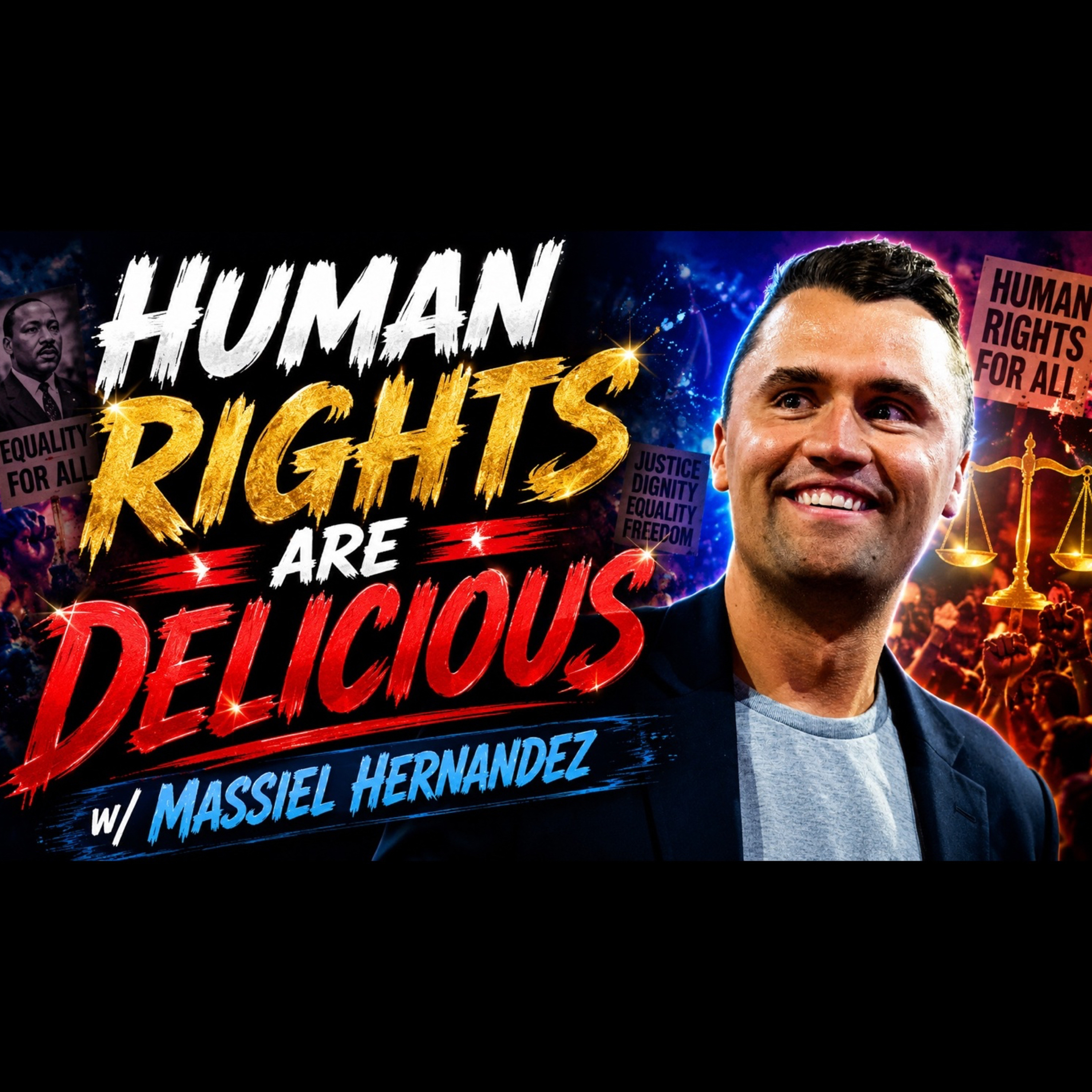 Human Rights Are Delicious w/ Massiel Hernandez episode artwork