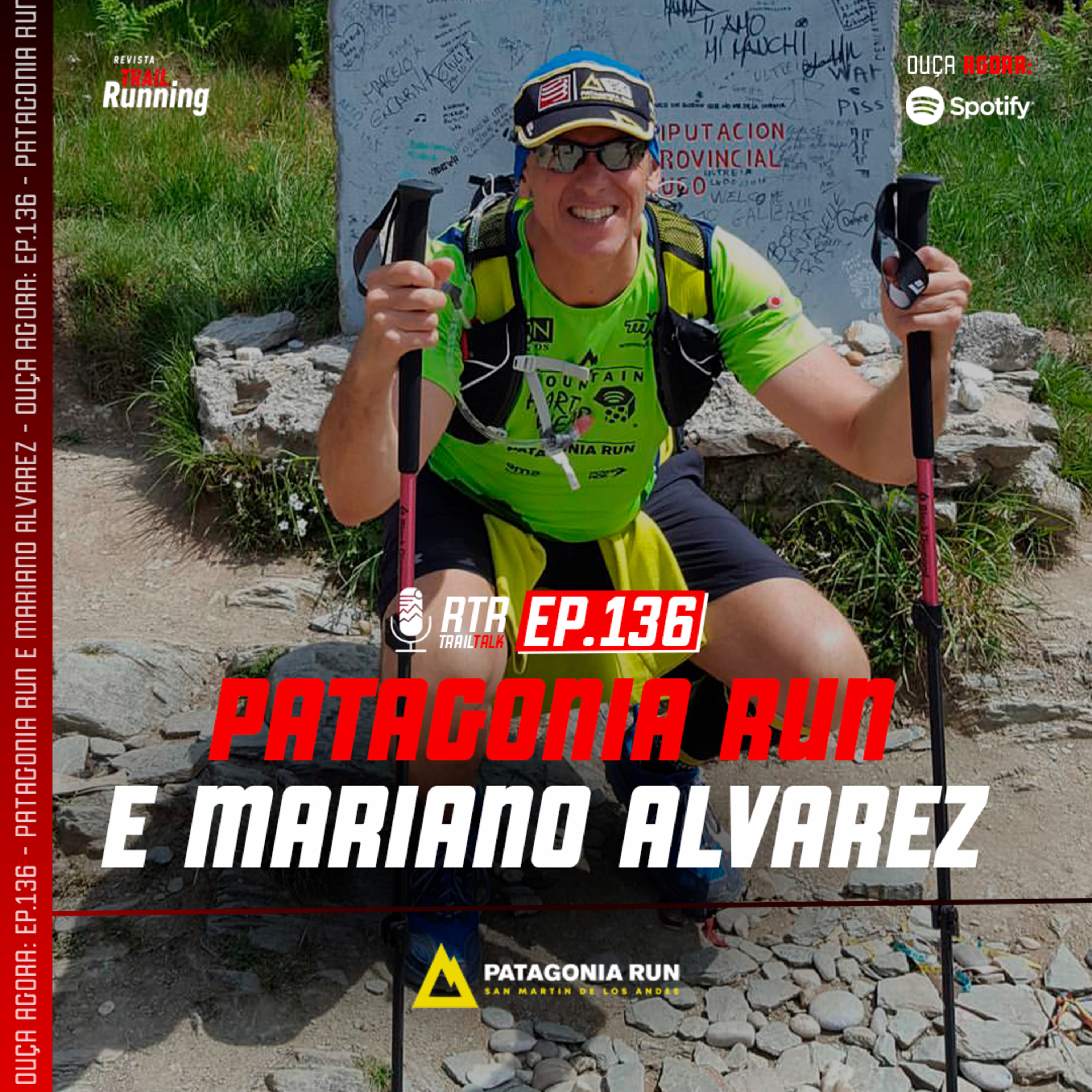 Ep. 136 - Patagônia Run e Mariano Alvarez episode artwork