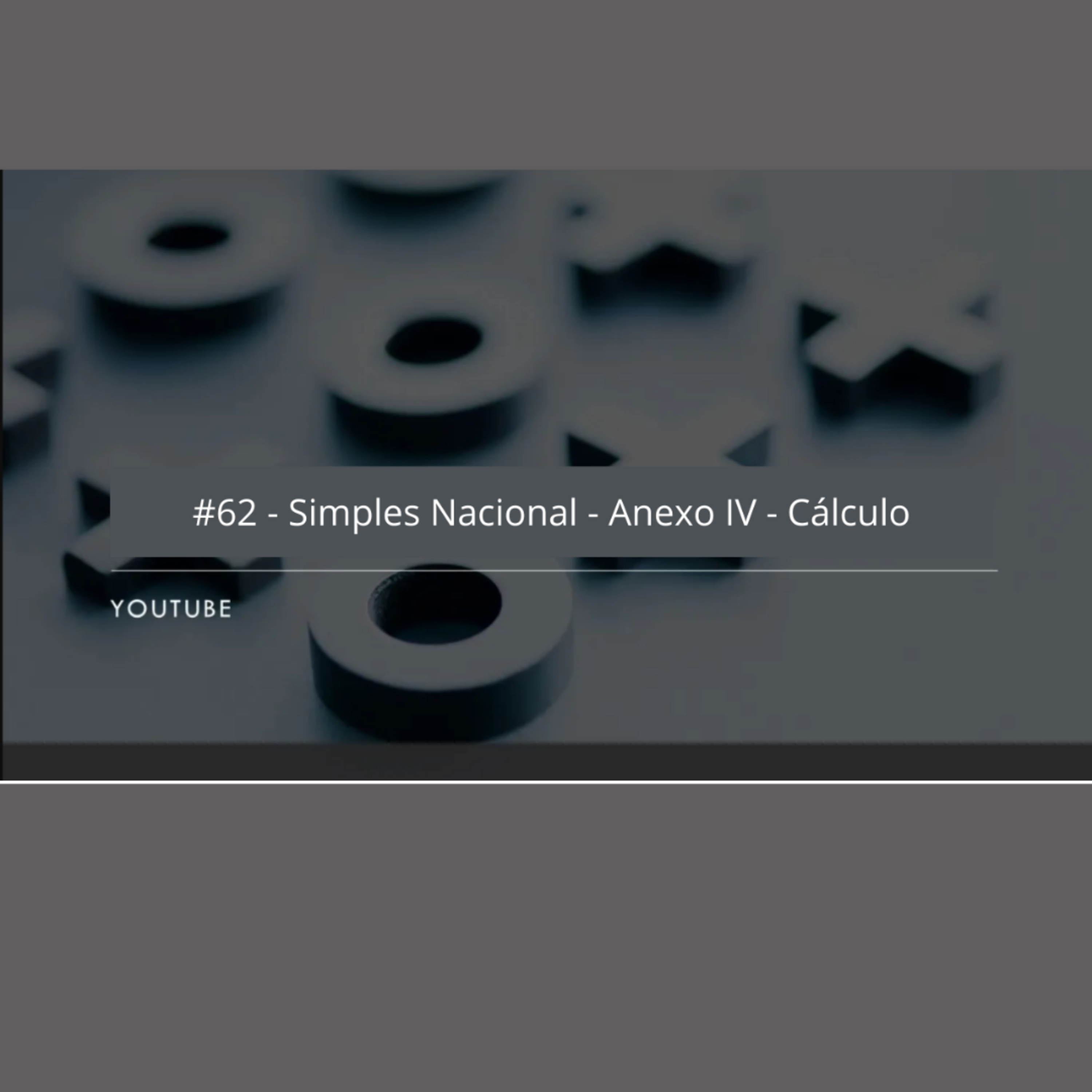 #Simples Nacional - Anexo IV - Cálculo