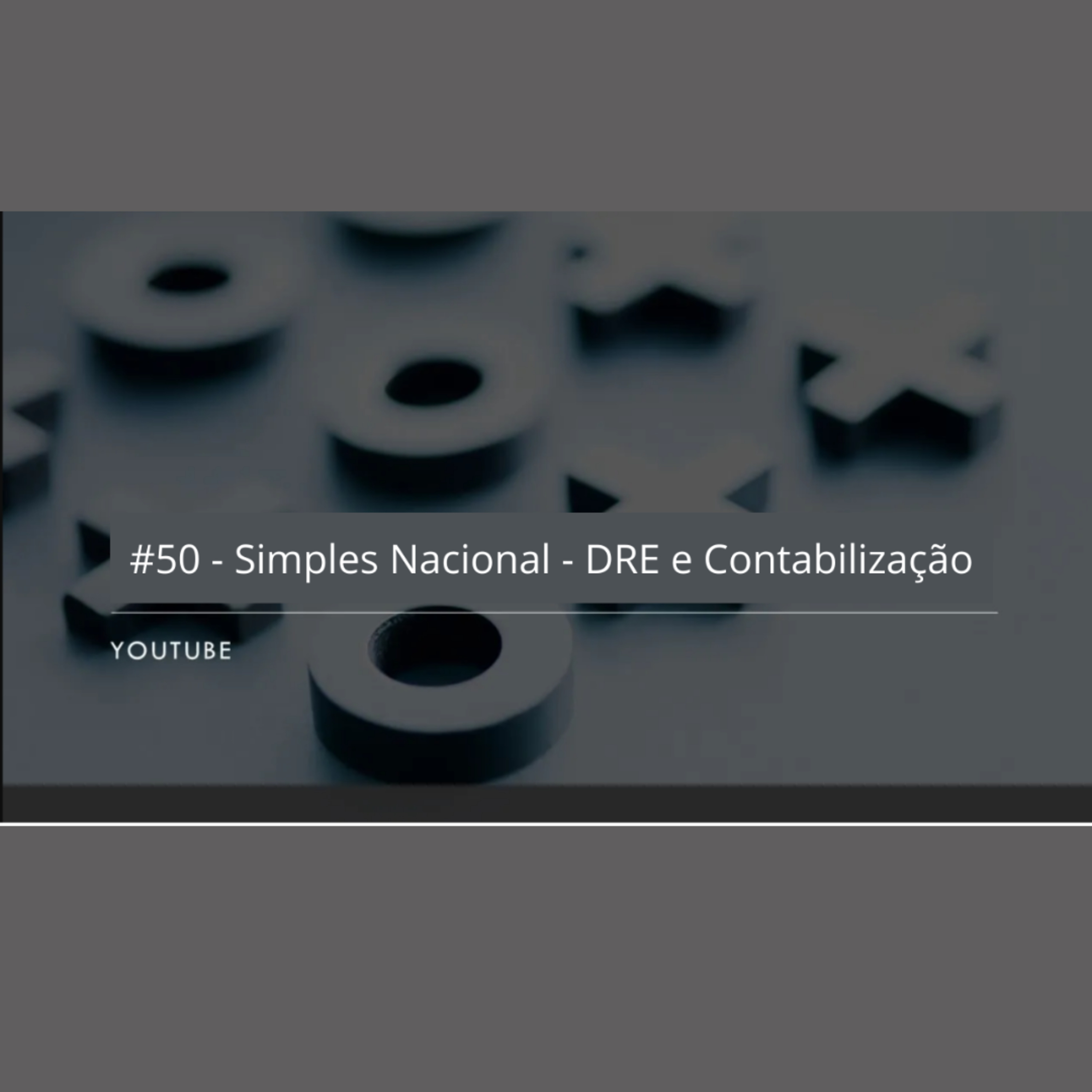 #Simples Nacional - DRE e Contabilização