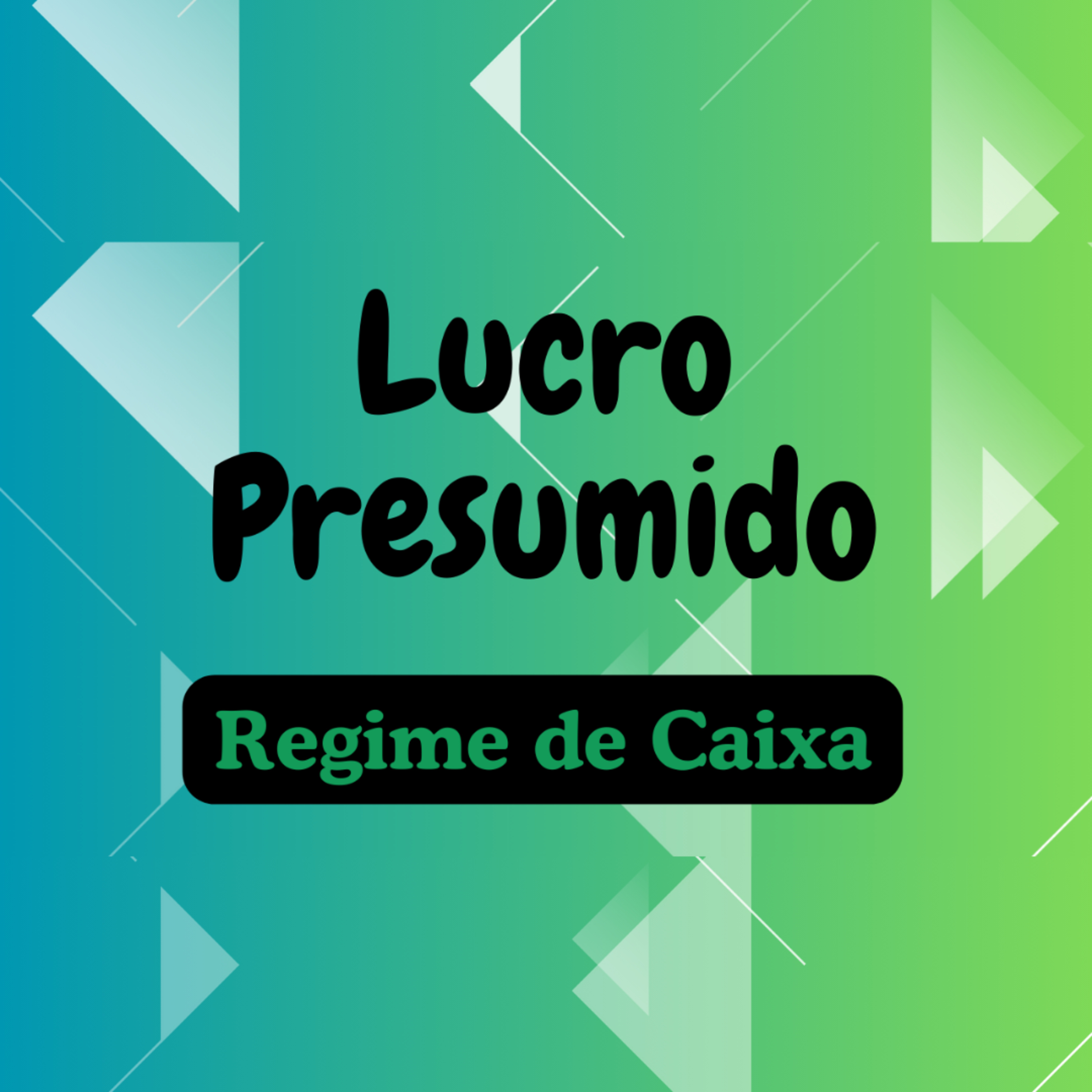 #Lucro Presumido - Regime de Caixa