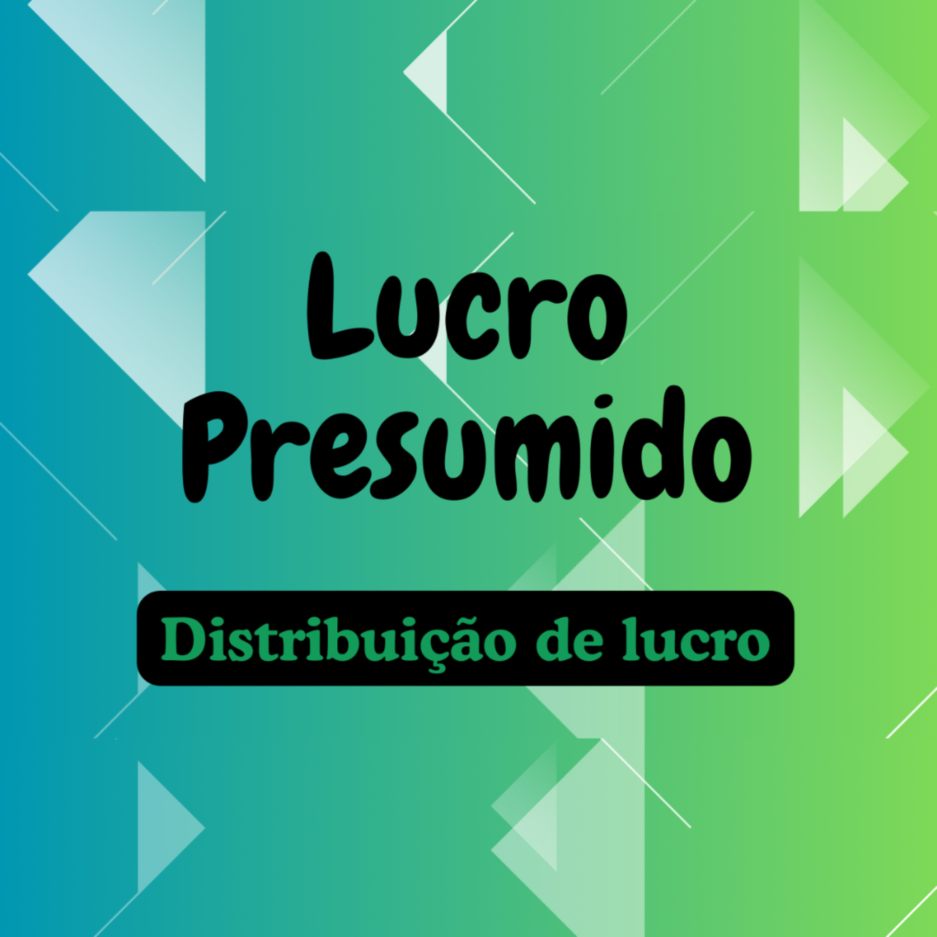#Lucro Presumido - Distribuição de lucro