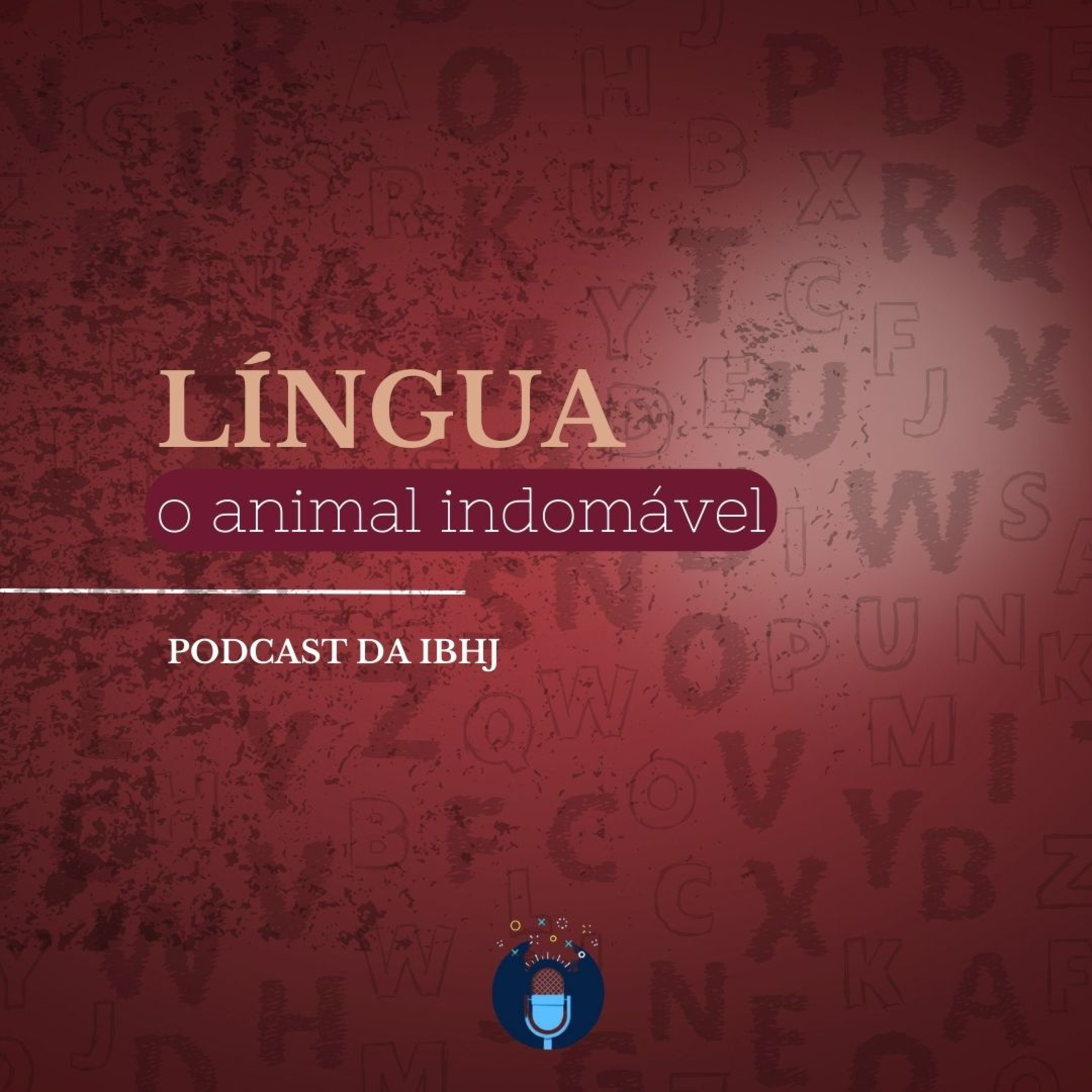 IBHJ - O podcast para chamar de nosso