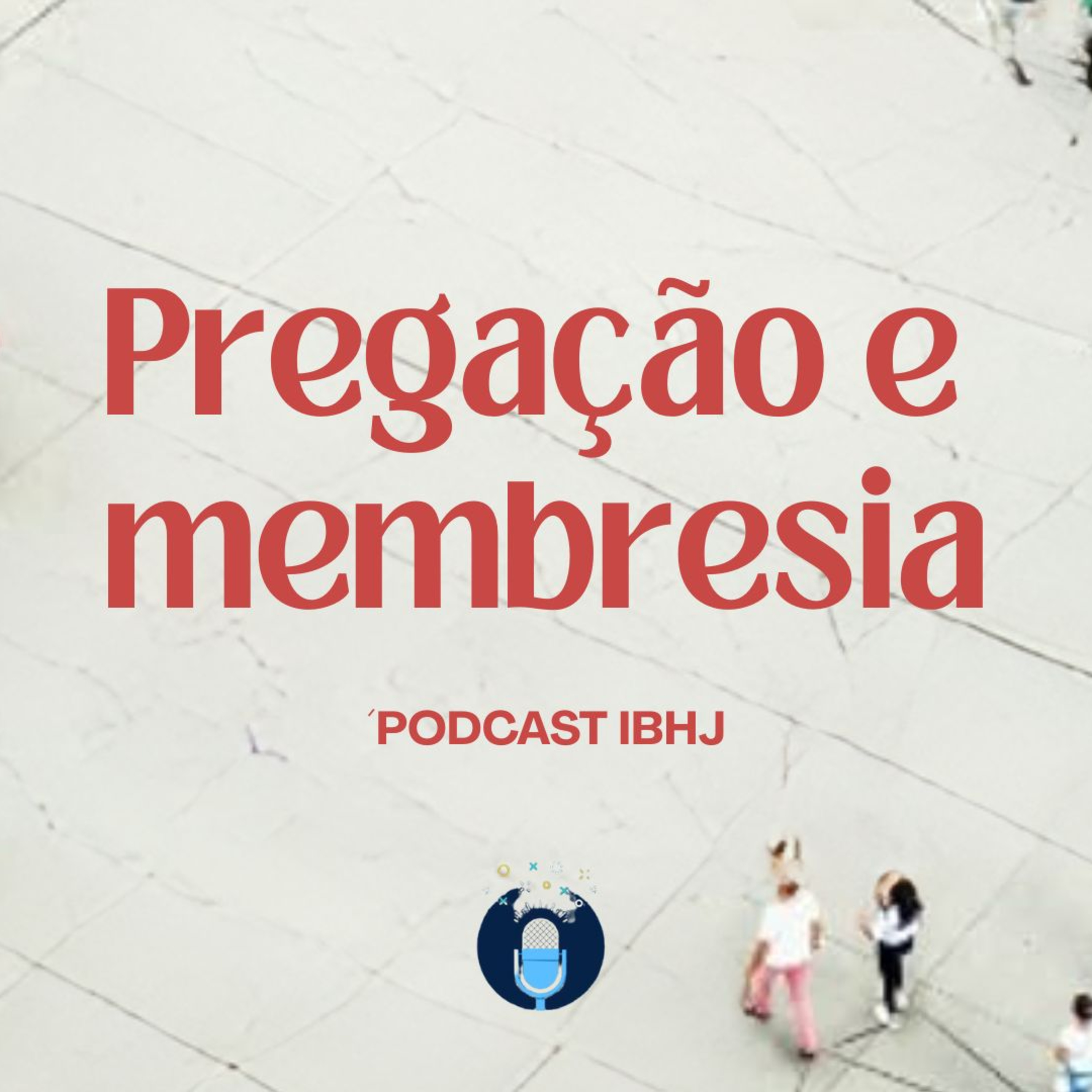 IBHJ - O podcast para chamar de nosso