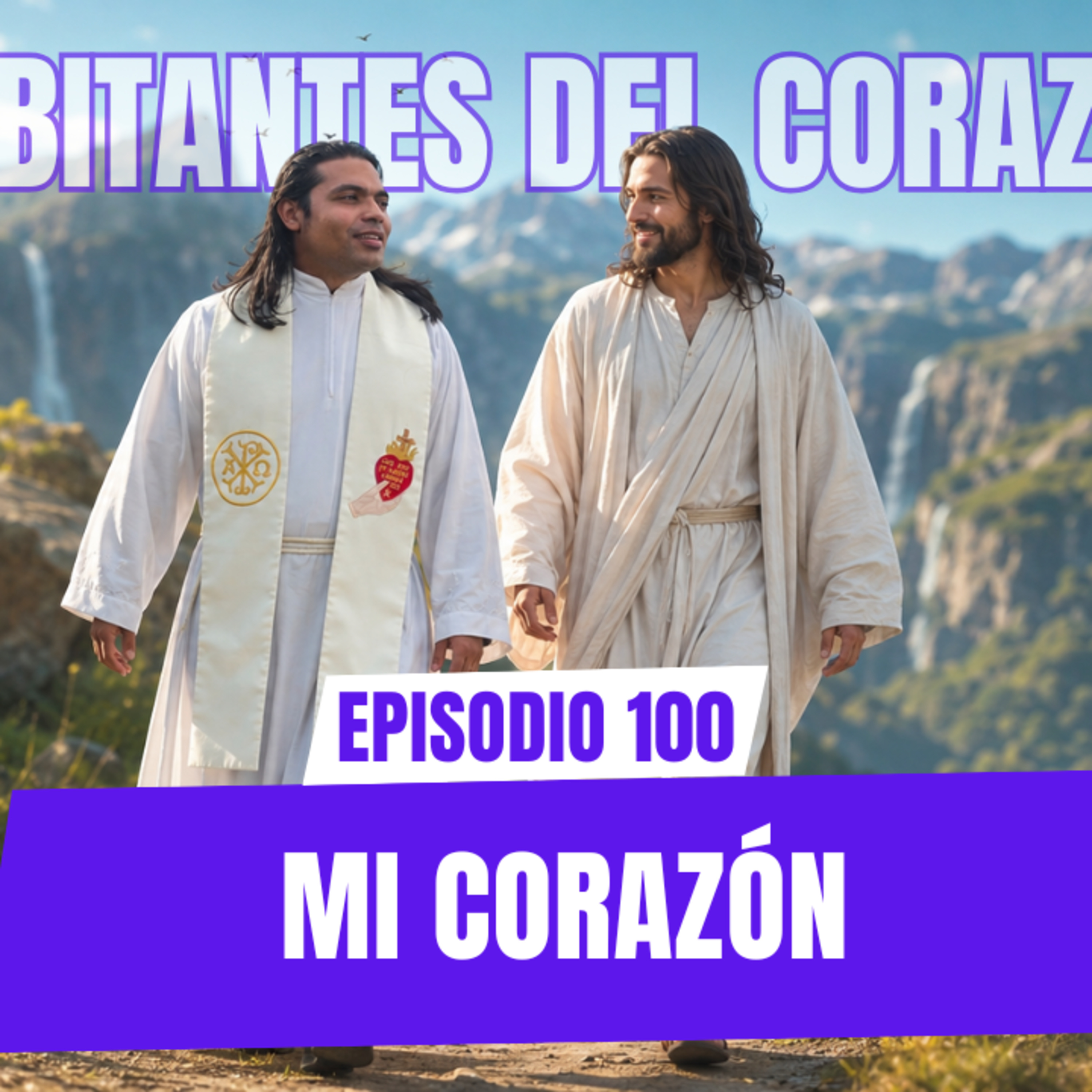 Ep 100. Mi corazón