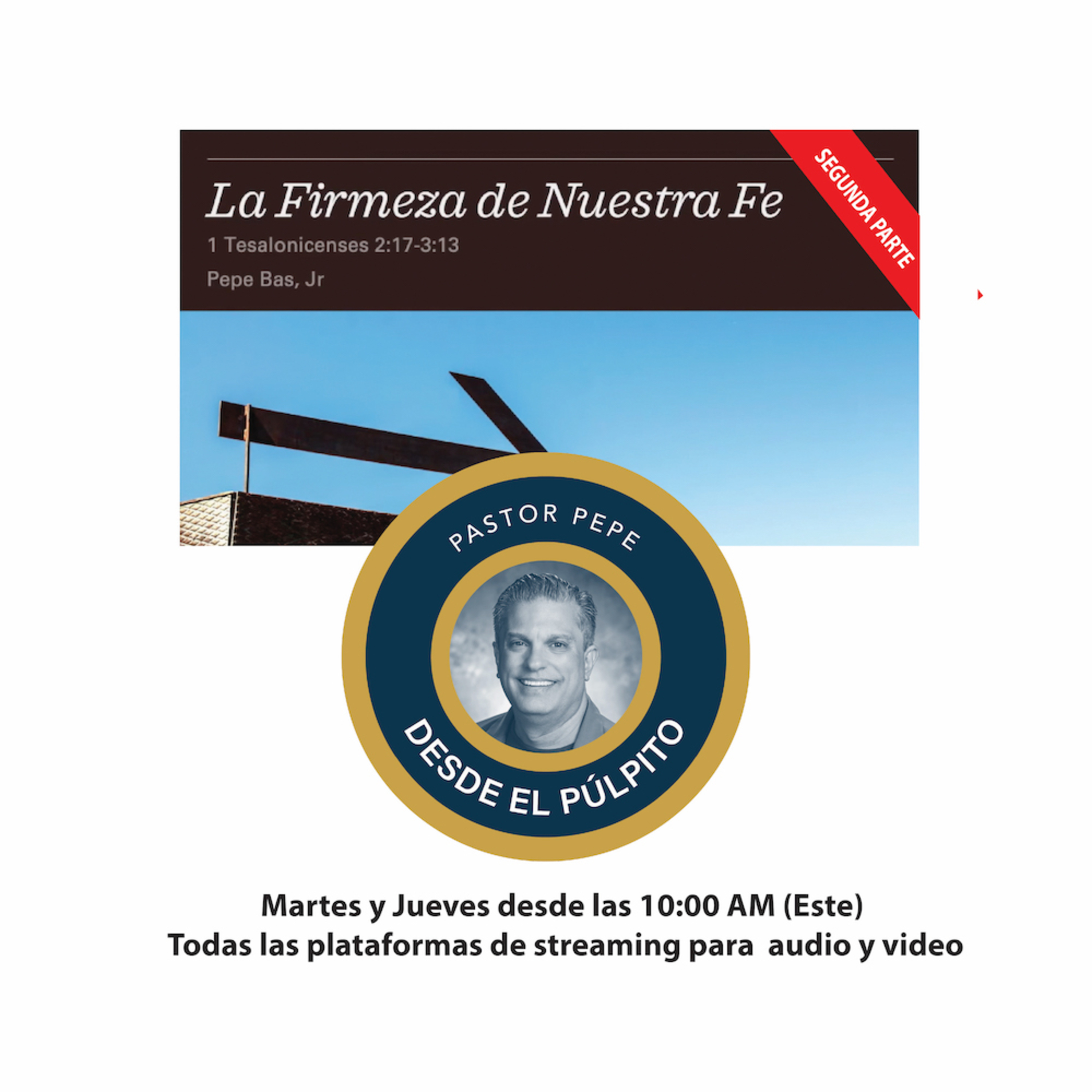 Episodio 50: La Firmeza de Nuestra Fe (2a Parte) episode artwork