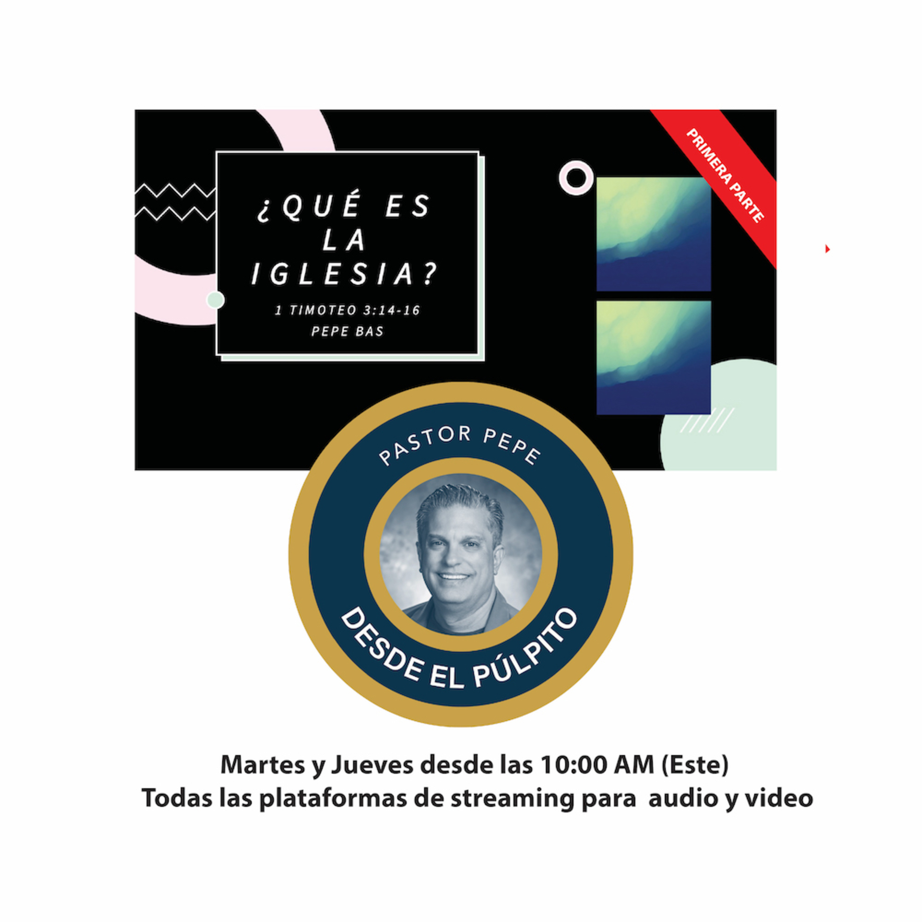 Episodio 56: ¿Qué es la iglesia? - Primera Parte episode artwork