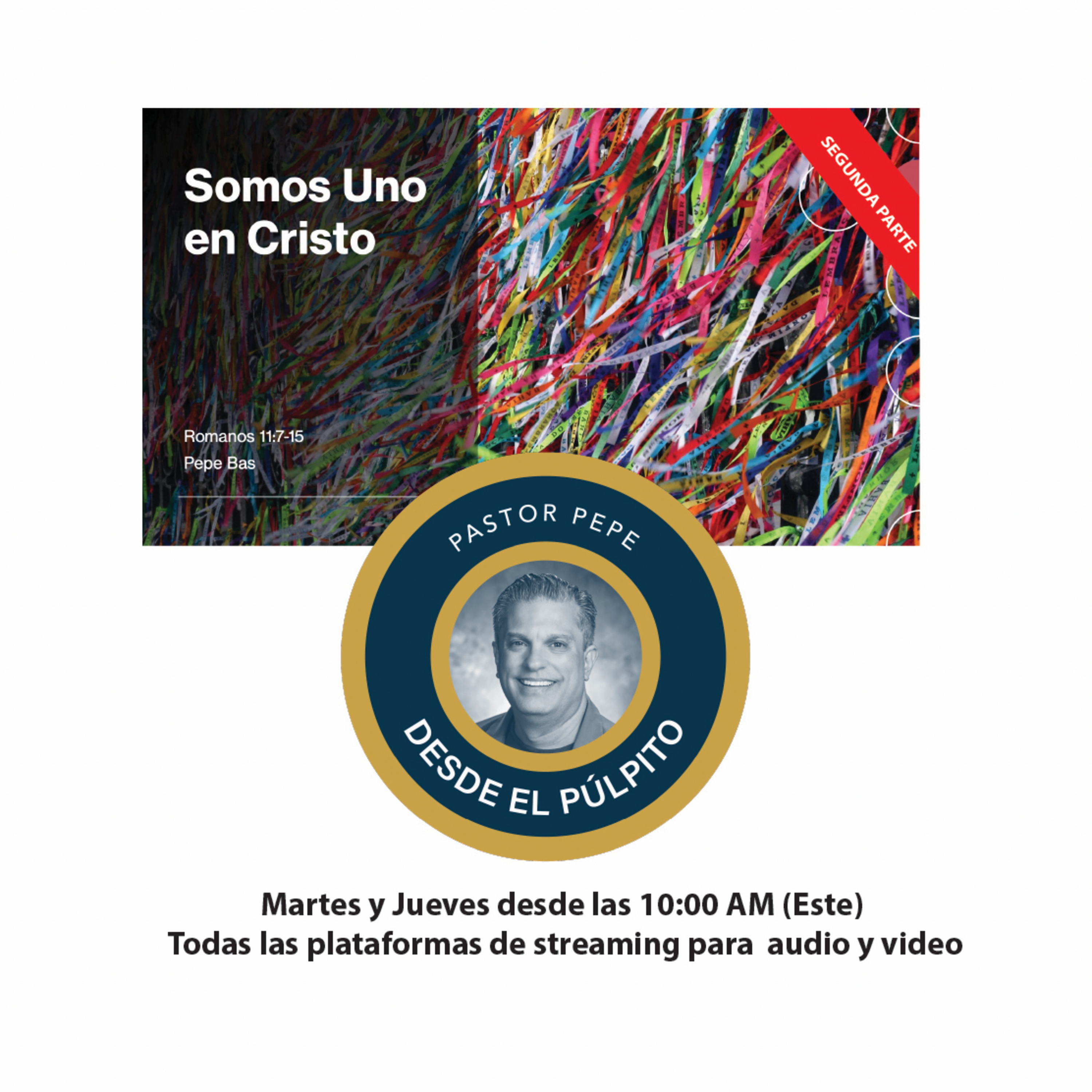 Episodio 69: Somos Uno en Cristo - Segunda Parte episode artwork