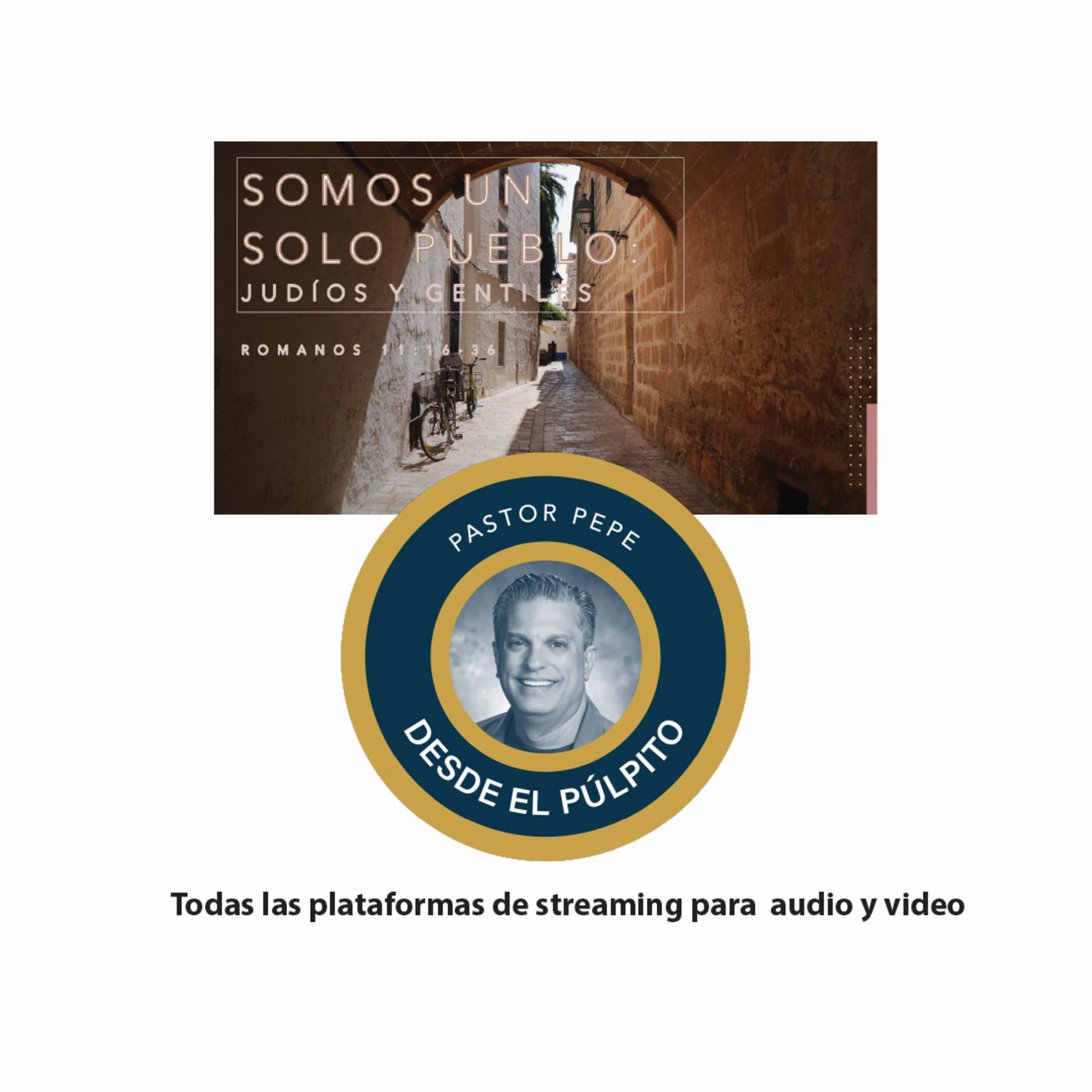 Episodio 82: Somos un solo pueblo, Judíos y Gentiles (Pt 3/Final) episode artwork