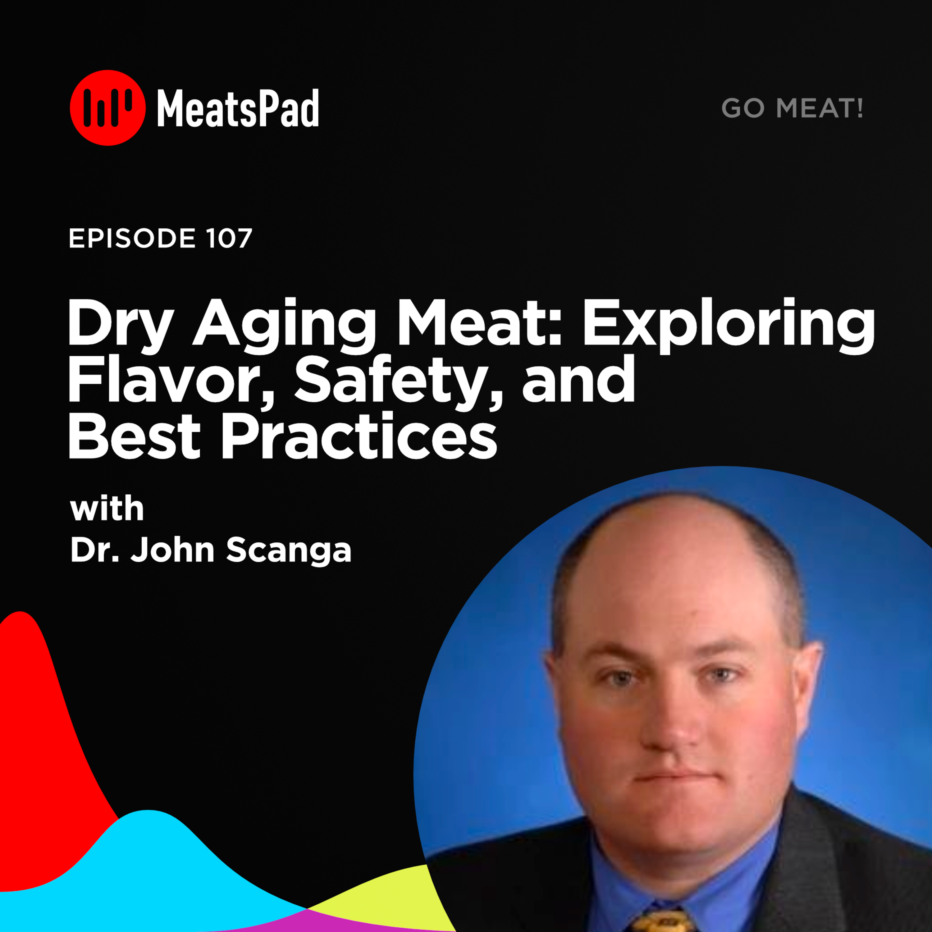 Dry Aging Meat: Exploring Flavor, Safety, and Best Practices w/ Dr. John Scanga