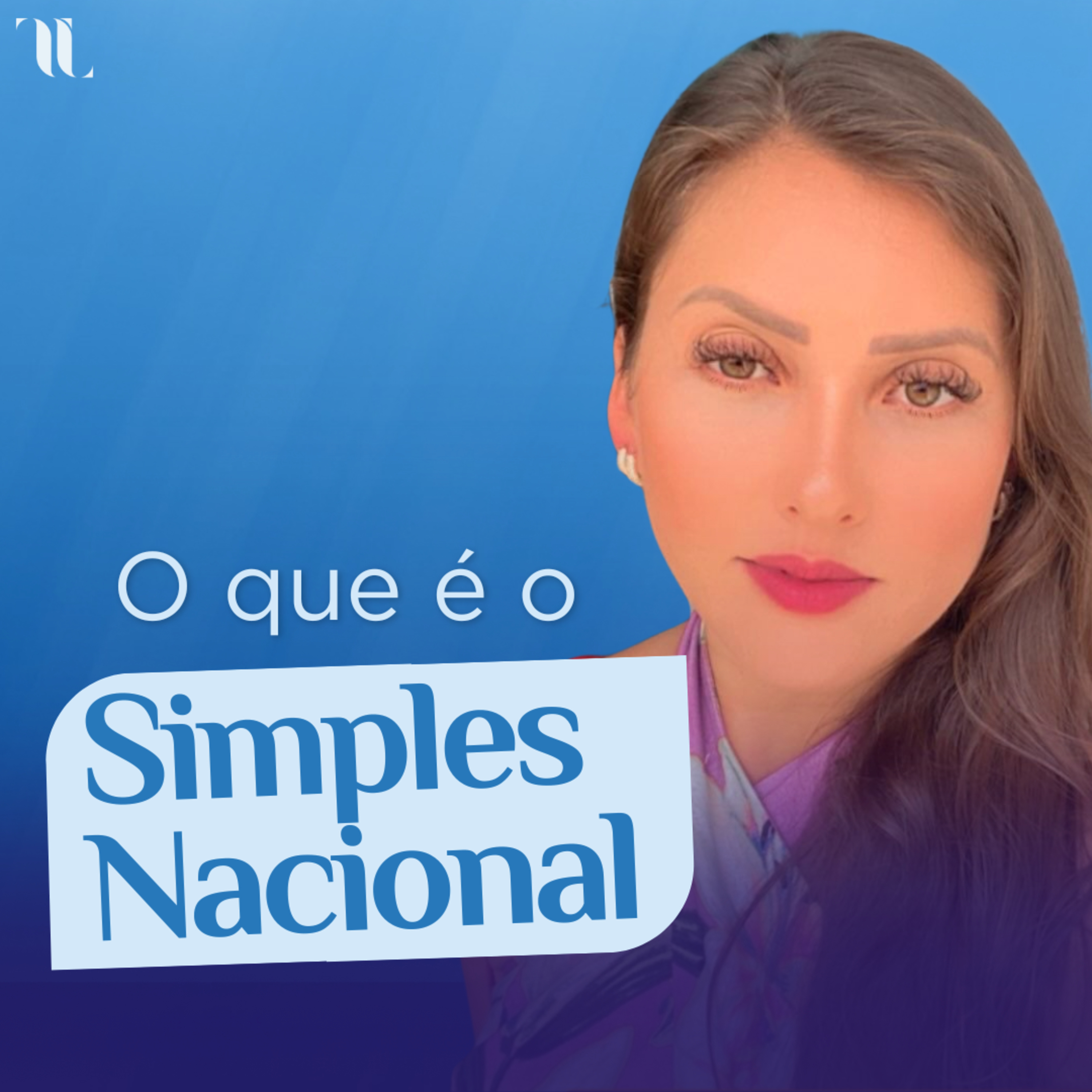 O que é o Simples Nacional | Talitha Lima episode artwork