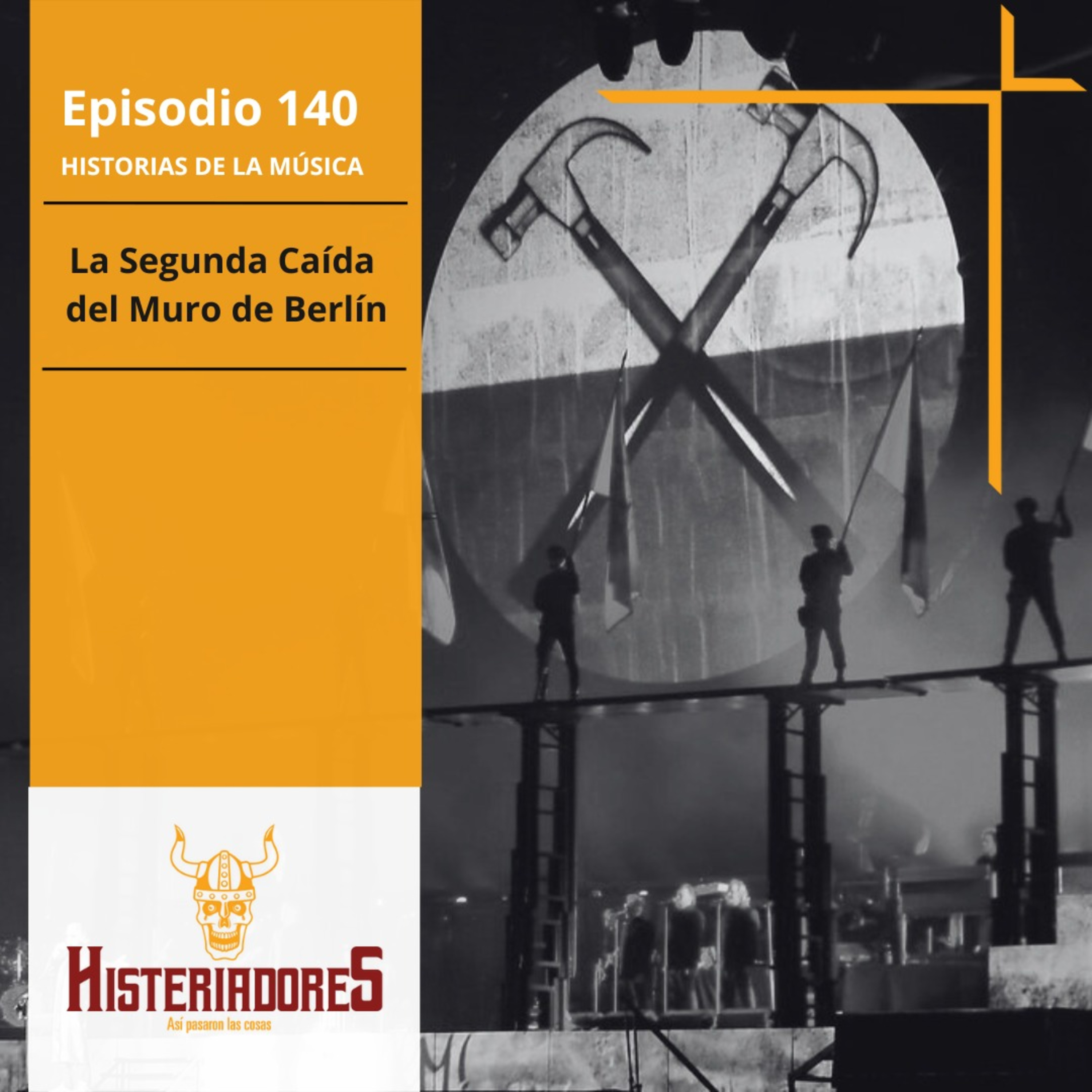 Episodio 140: "La Segunda caída del Muro de Berlín" episode artwork