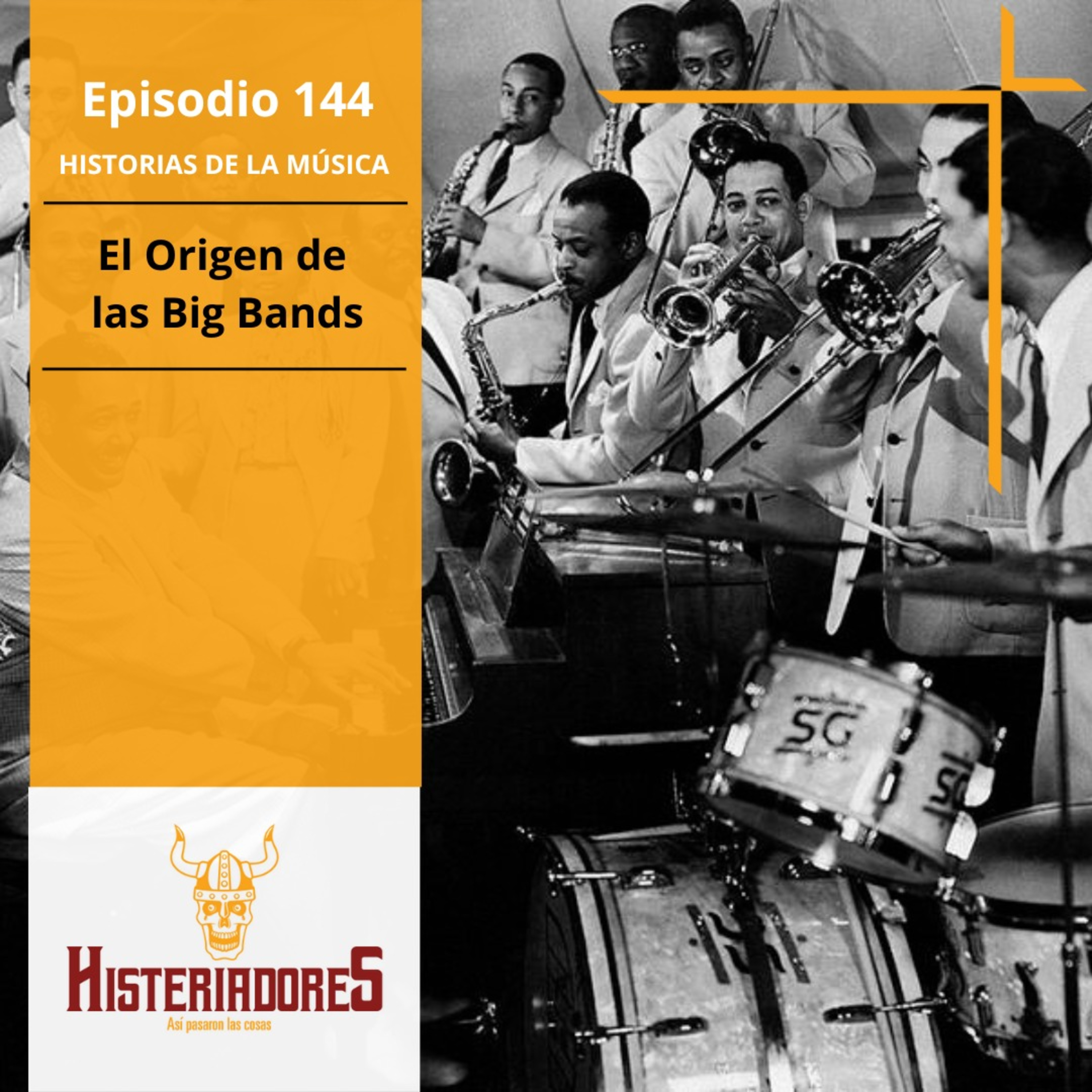Episodio 144 - El Origen de las Big Bands episode artwork