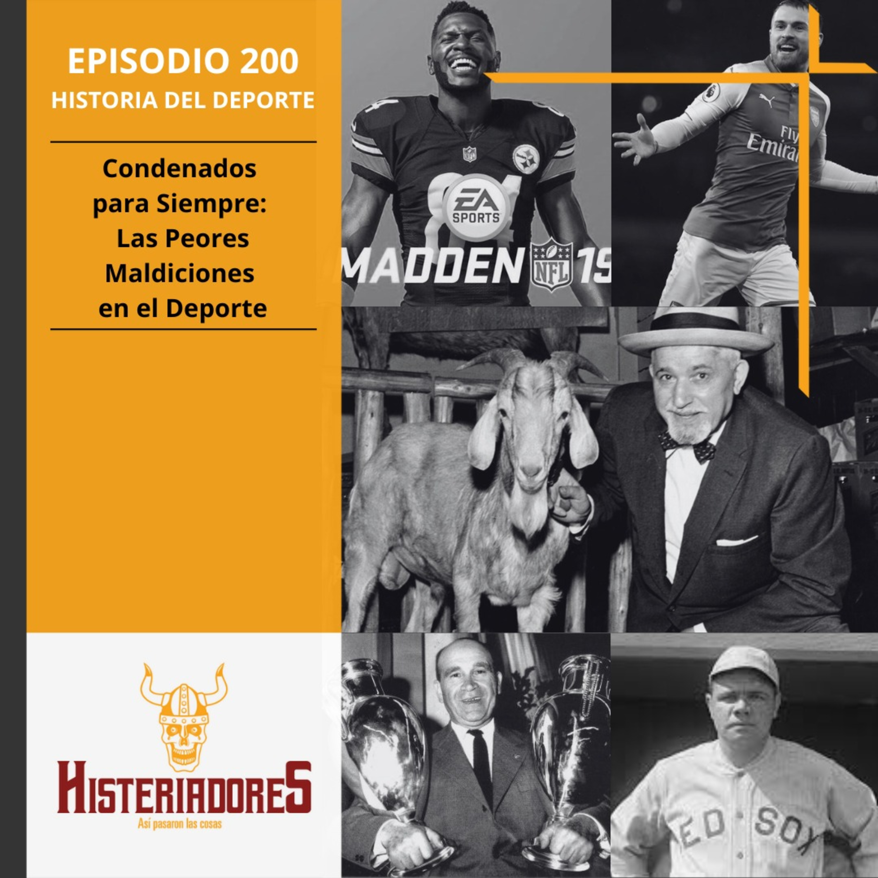 Episodio 200 - Condenados para Siempre: Las Peores Maldiciones en el Deporte
