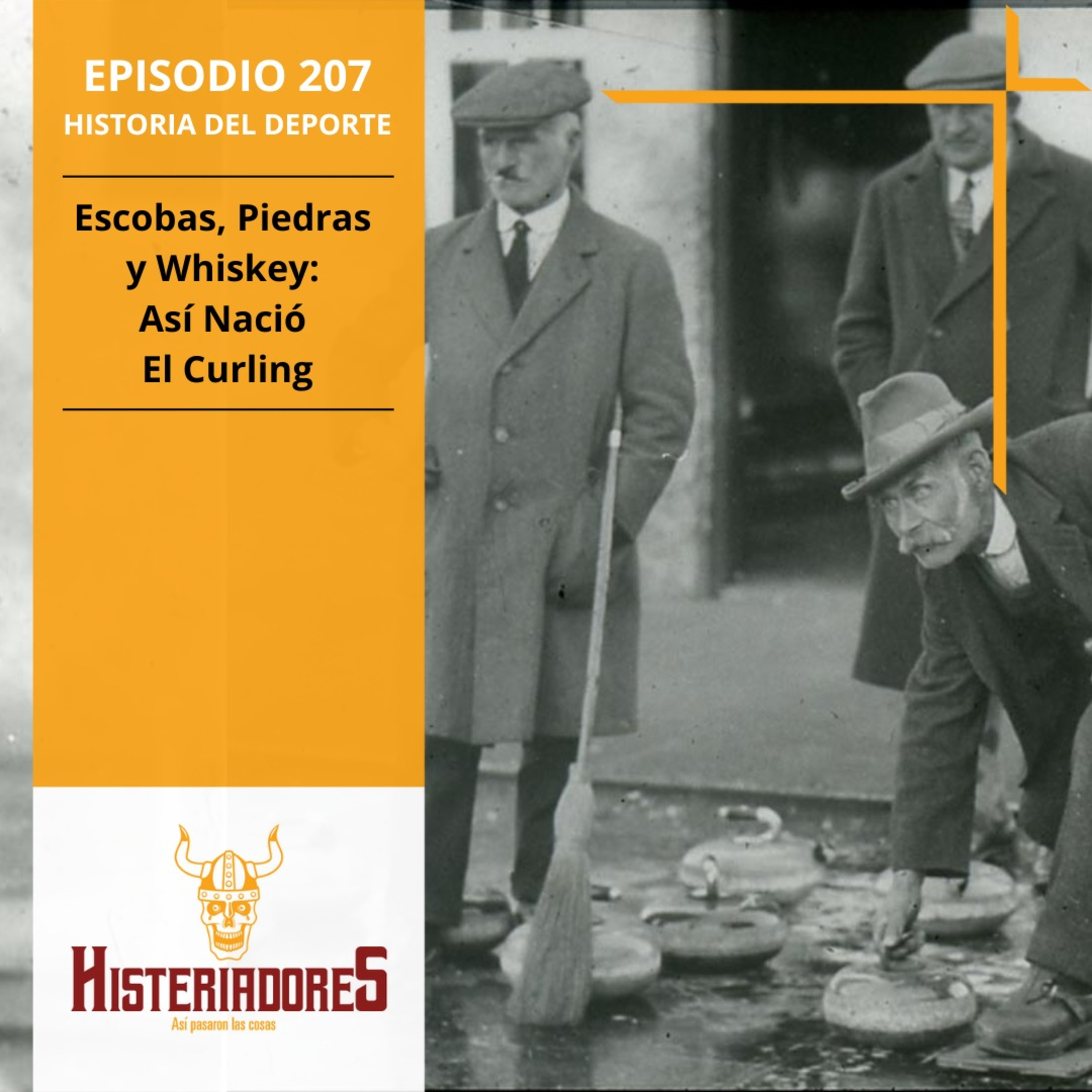 Episodio 207 - Escobas, Piedras y Whiskey: Así Nació El Curling 