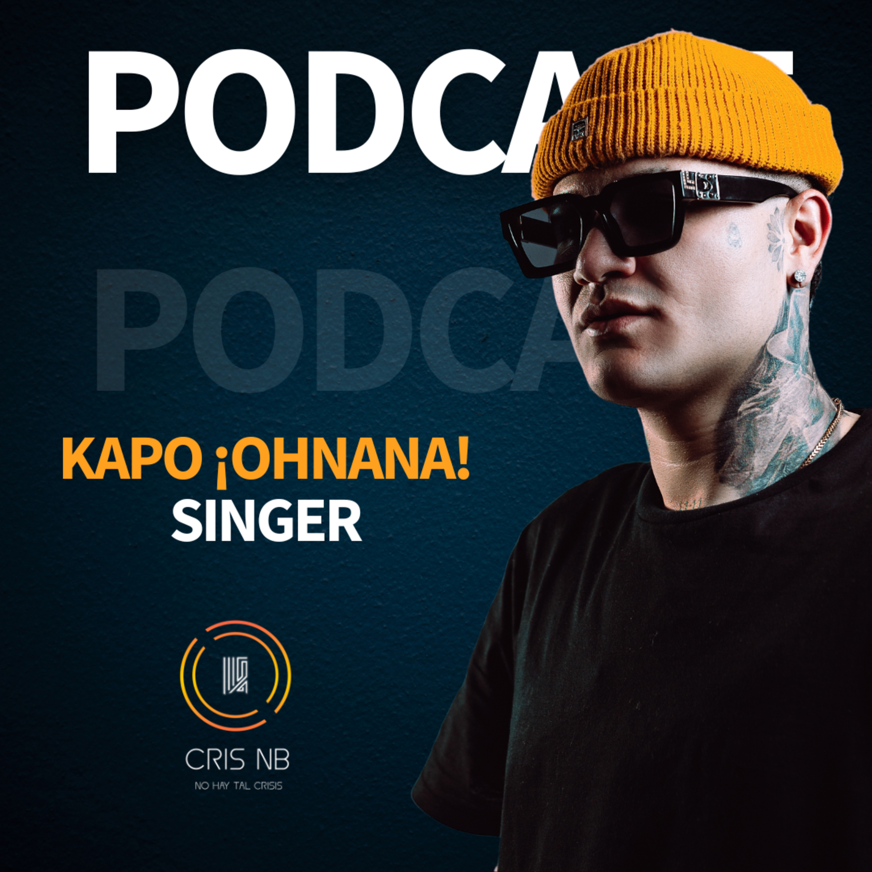 Kapo: OHNANA ( el cantante detrás de la canción) | T15.EP2 episode artwork