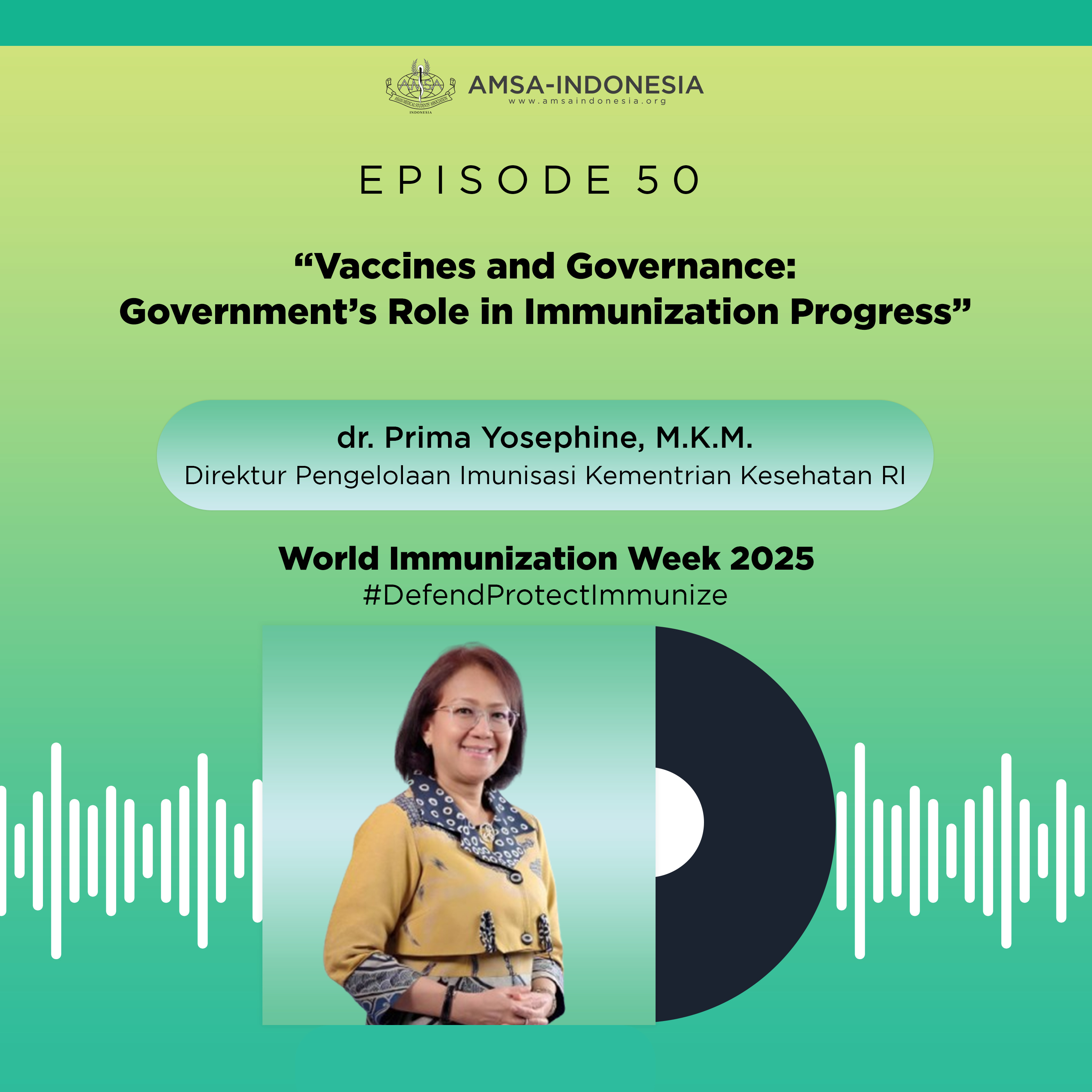 Episode 50: Vaccines and Governance: Government’s Role in Immunization Progress (World Immunization Week 2025) episode artwork