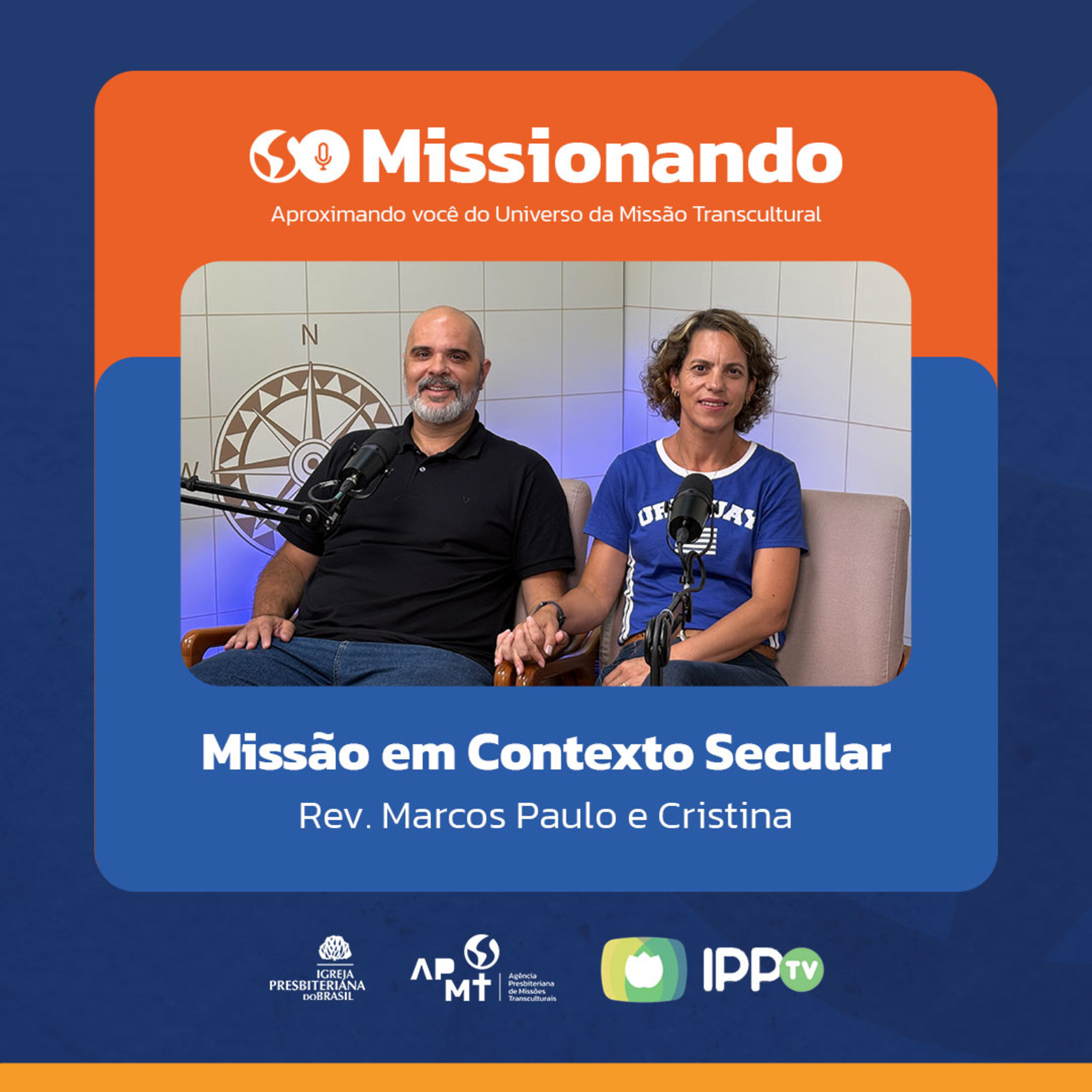 Missão em contexto secular - Marcos Paulo e Cristina episode artwork
