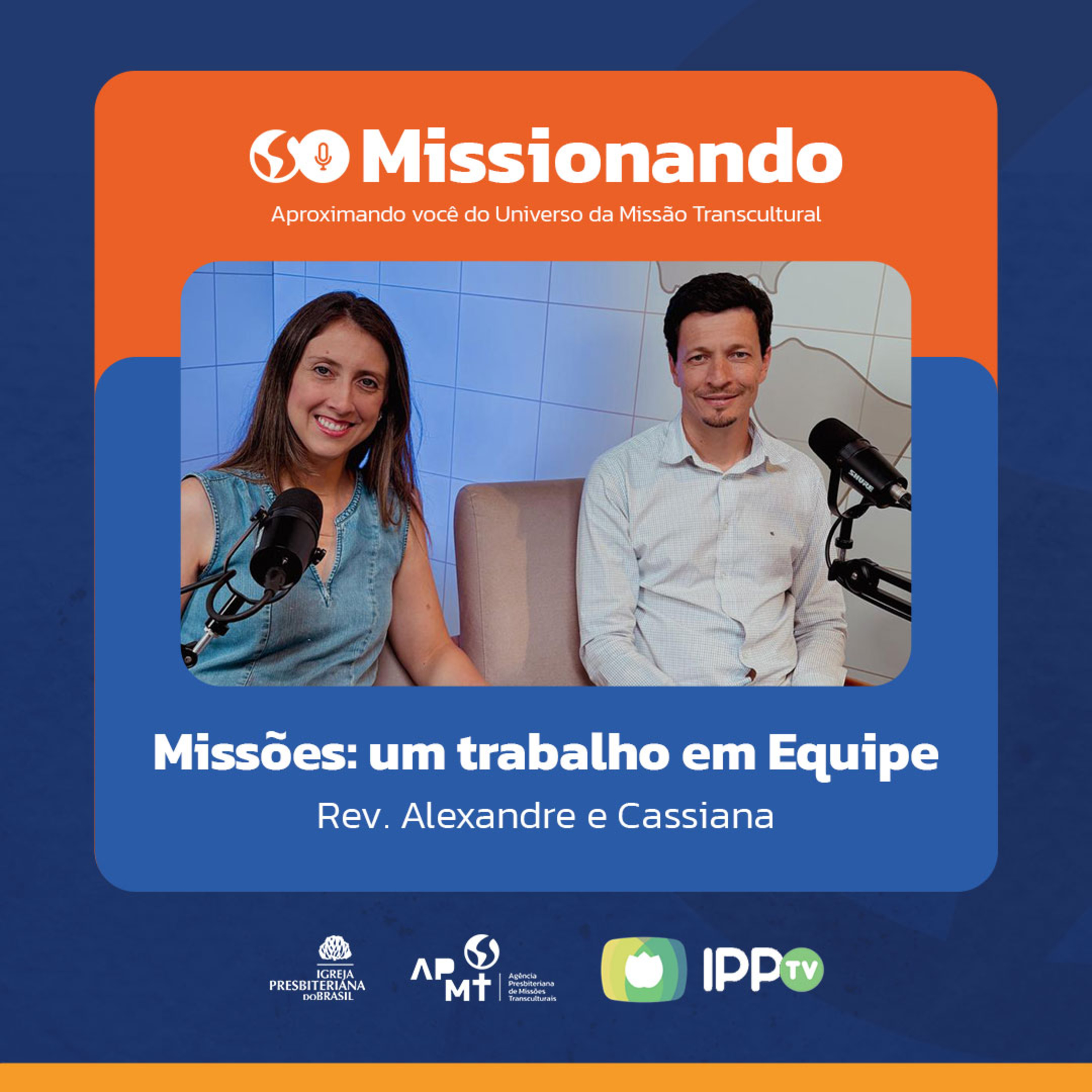 Missões: um trabalho em Equipe - Alexandre e Cassiana Oliveira episode artwork