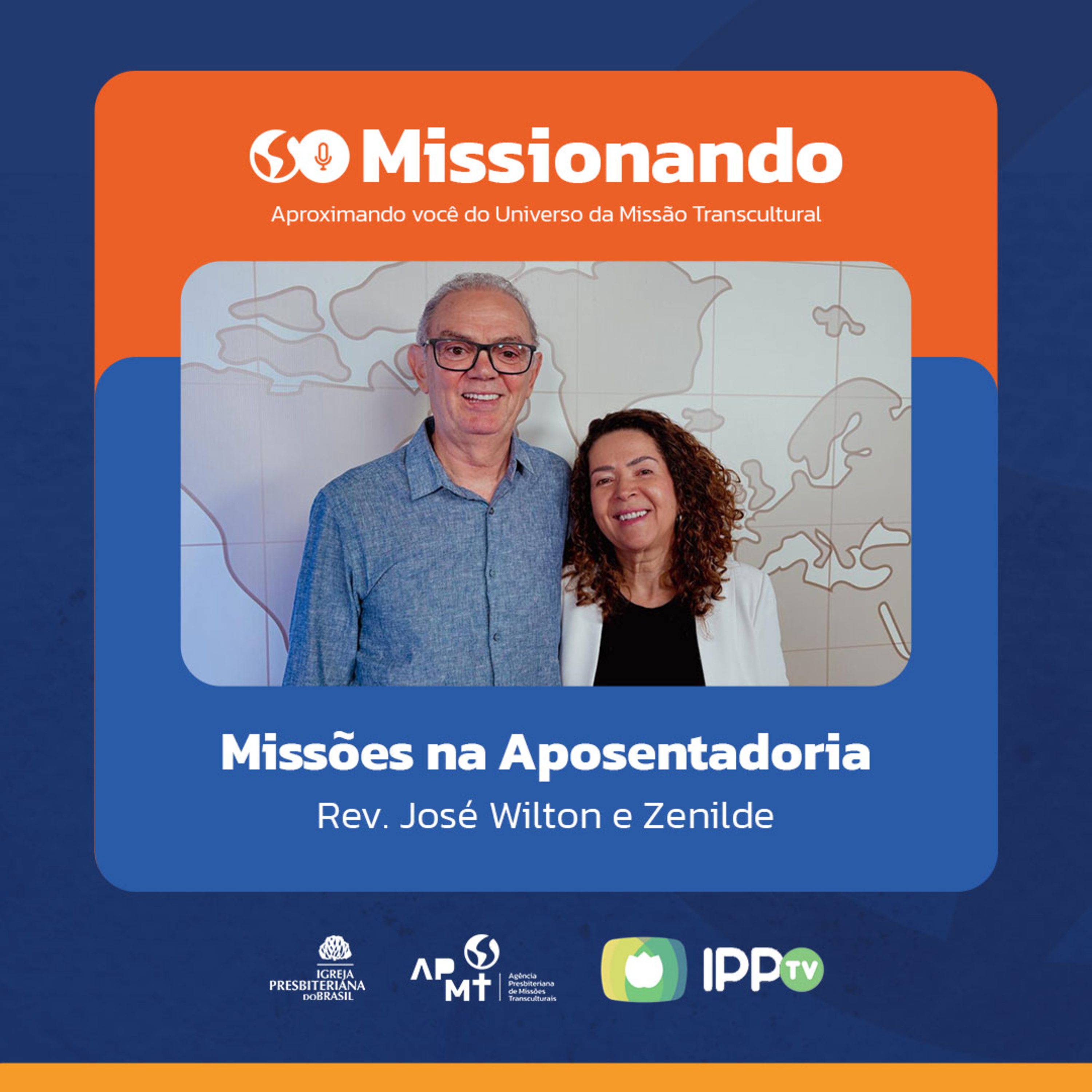 Missões na Aposentadoria - Rev. José Wilton e Zenilde episode artwork
