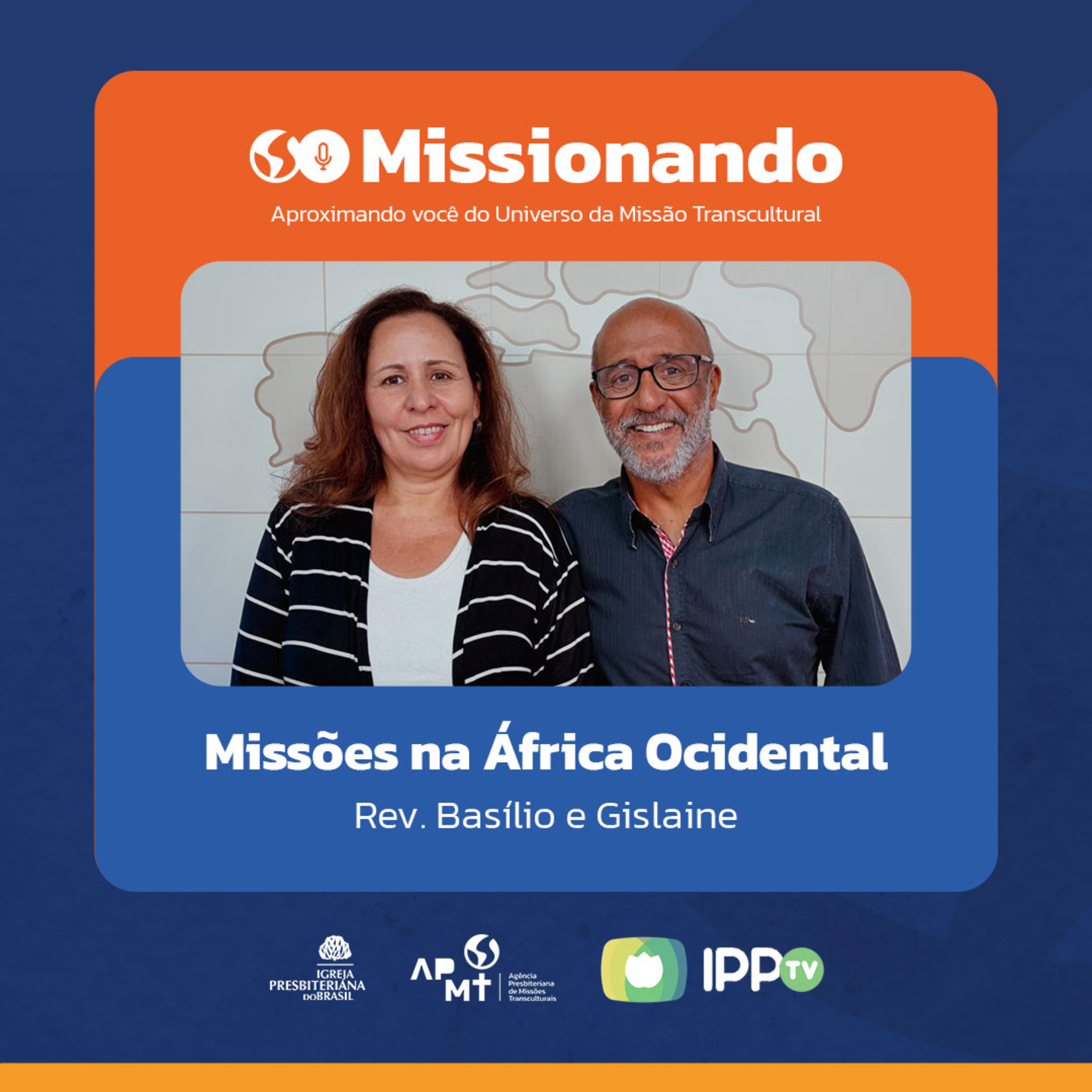 Missões na África Ocidental e os desafios culturais - Basílio e Gislaine episode artwork