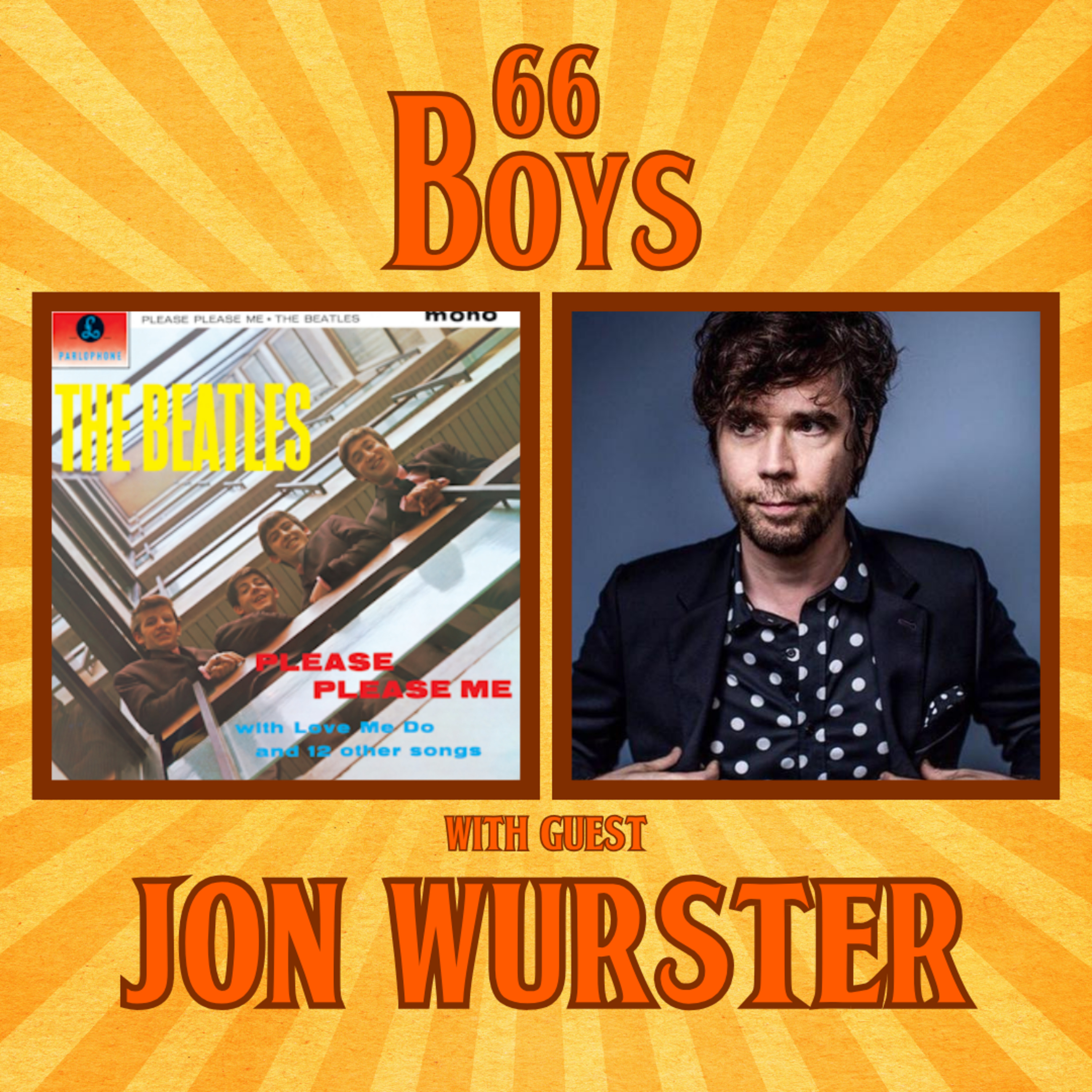 #66 - Boys with Jon Wurster 