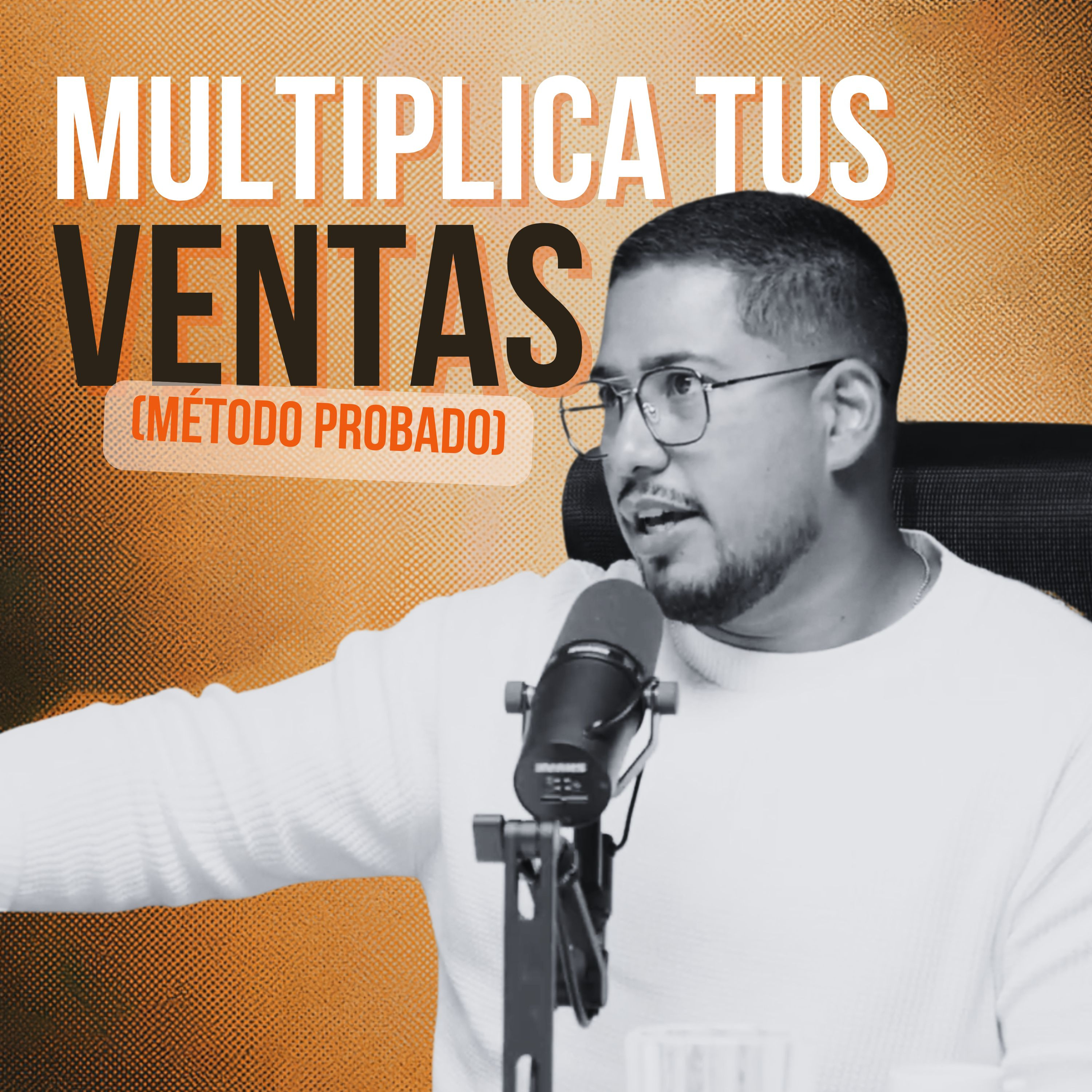 Experto en Ventas: Te Están Mintiendo Sobre Cómo Cerrar un Negocio | Ft. Manuel Trejo