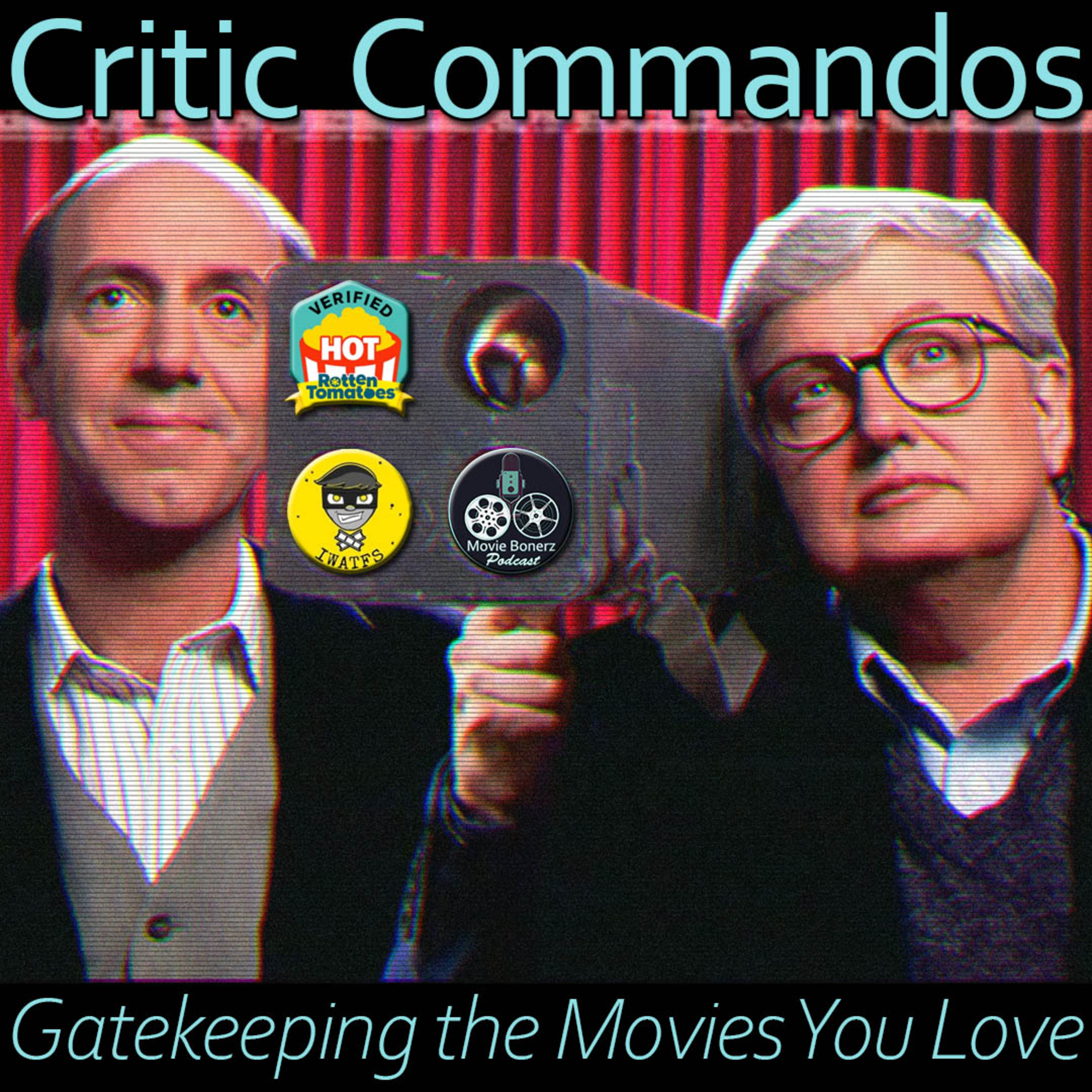 Critic Commandos (with James from I Was a Teenage Film Snob) episode artwork