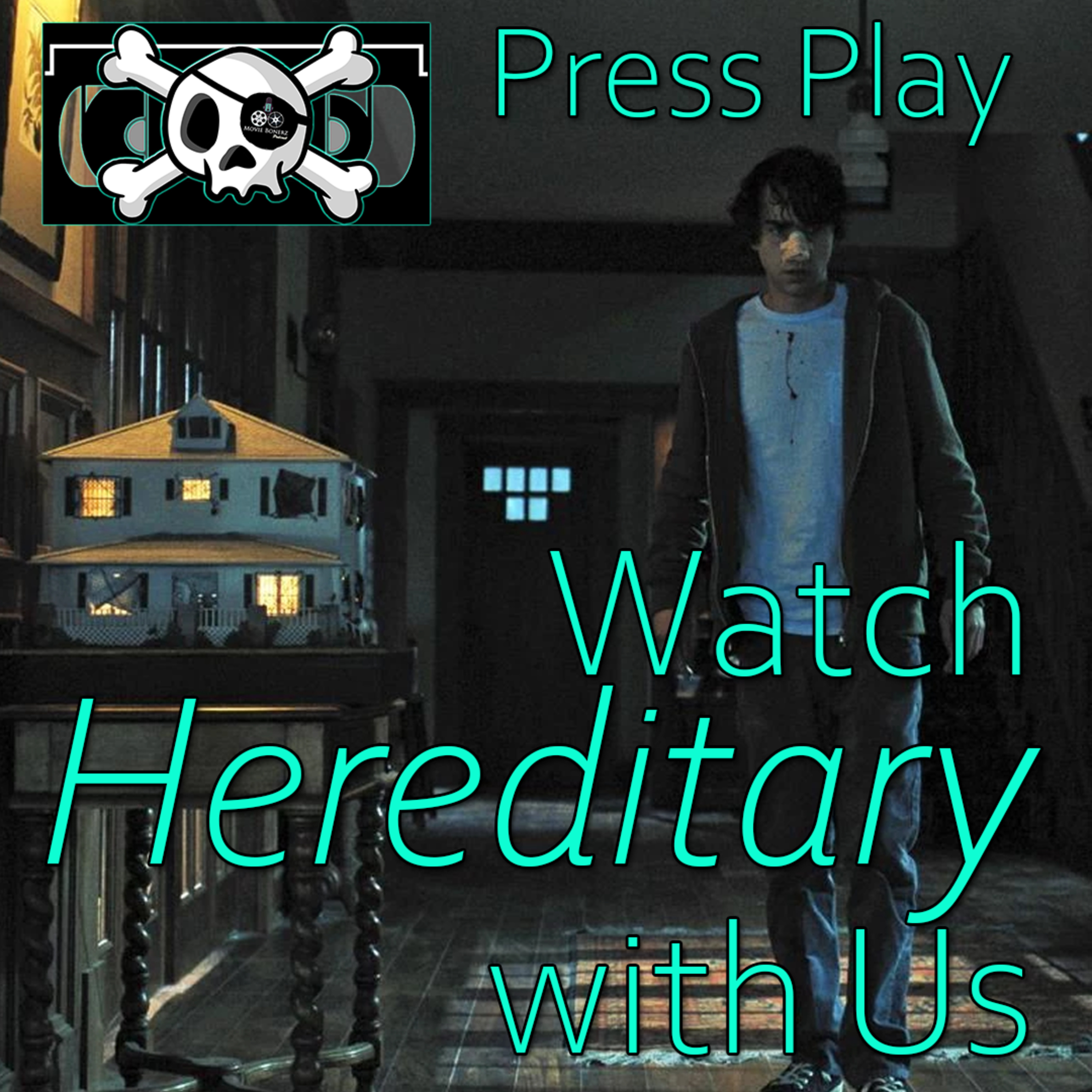 Press Play: Watch "Hereditary" with Us episode artwork