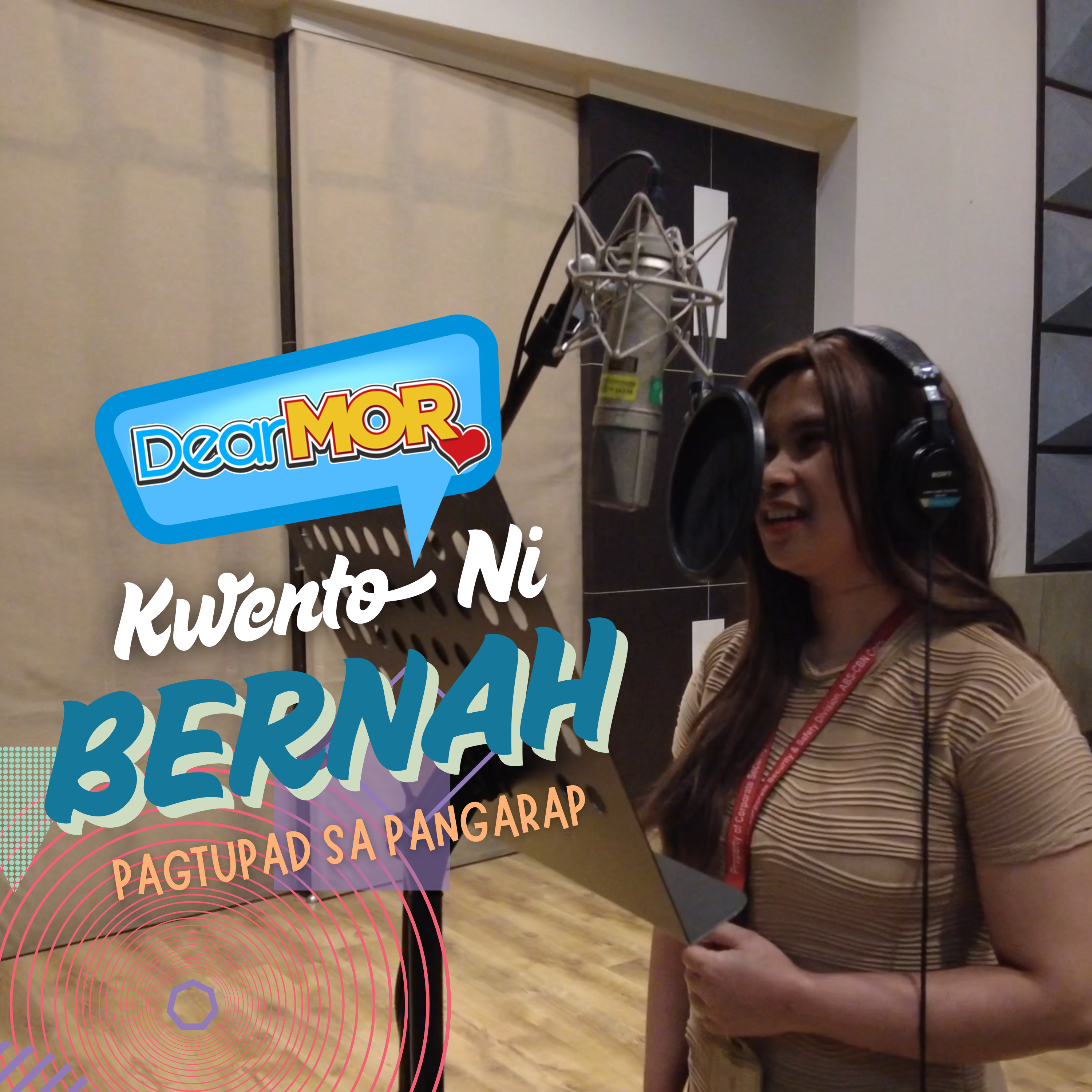 Pagtupad ng Pangarap: Kwento ni Bernah | Dear MOR Bonus Episode