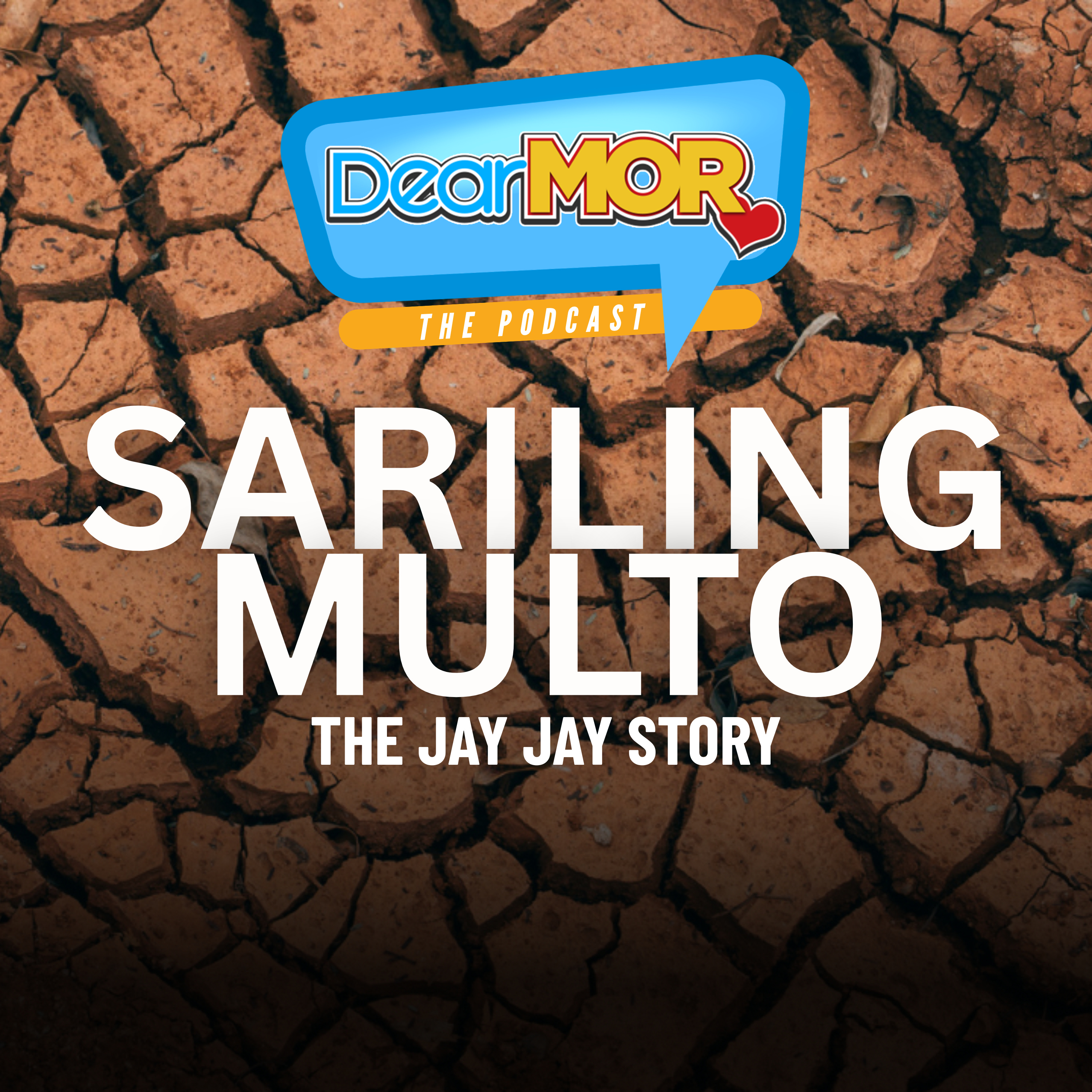 “Sariling Multo” (The Jay Jay Story) | Dear MOR Episode 571 episode artwork